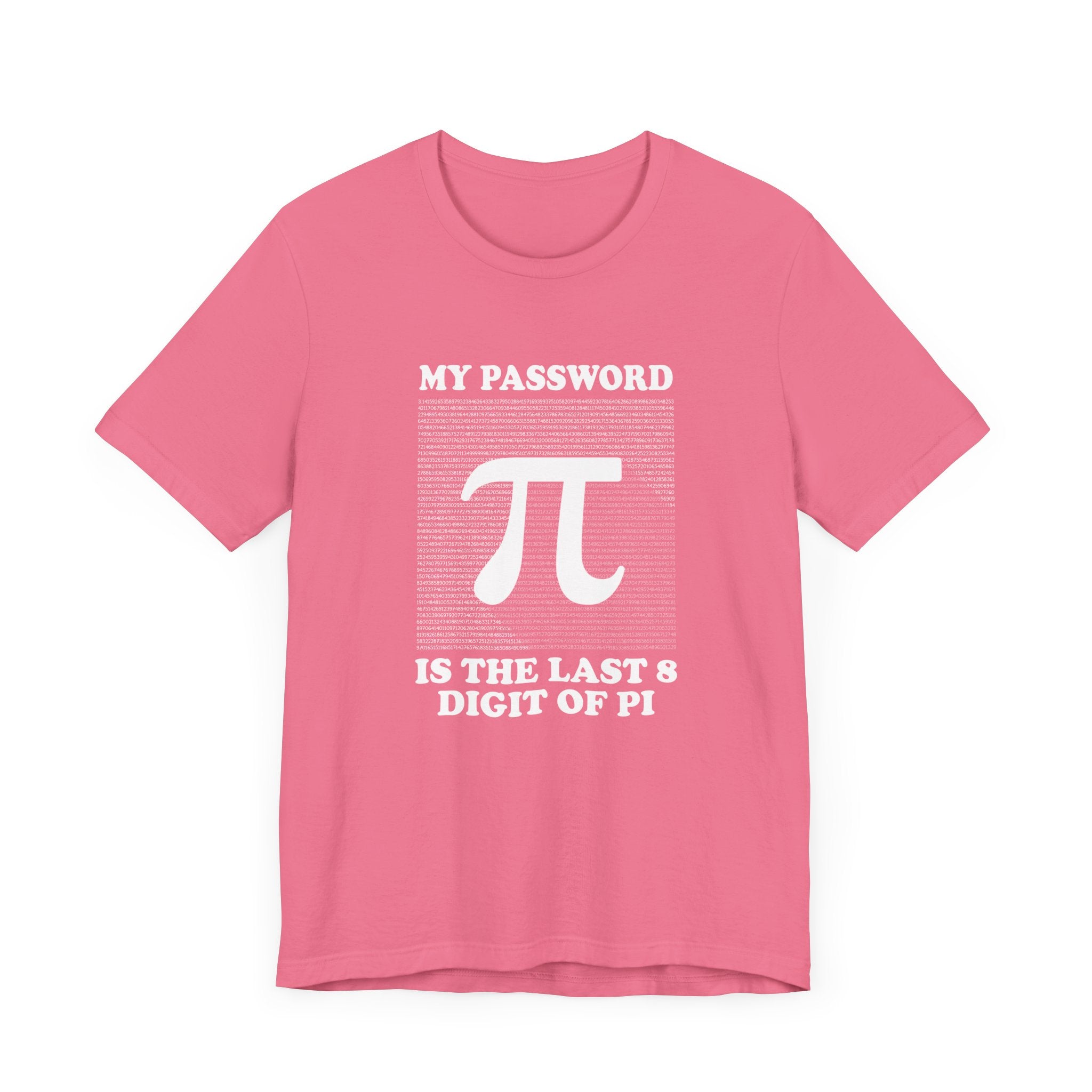 Math Humor T-Shirt – Last 8 Digits of Pi Password Joke