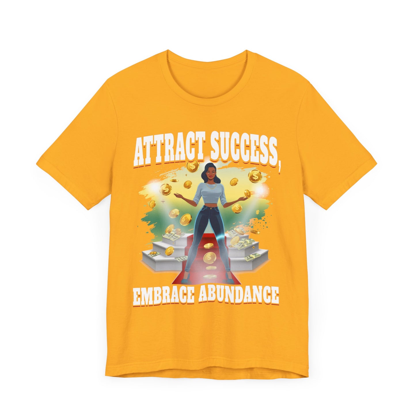 Abundance Mindset - Attract Success T-Shirt