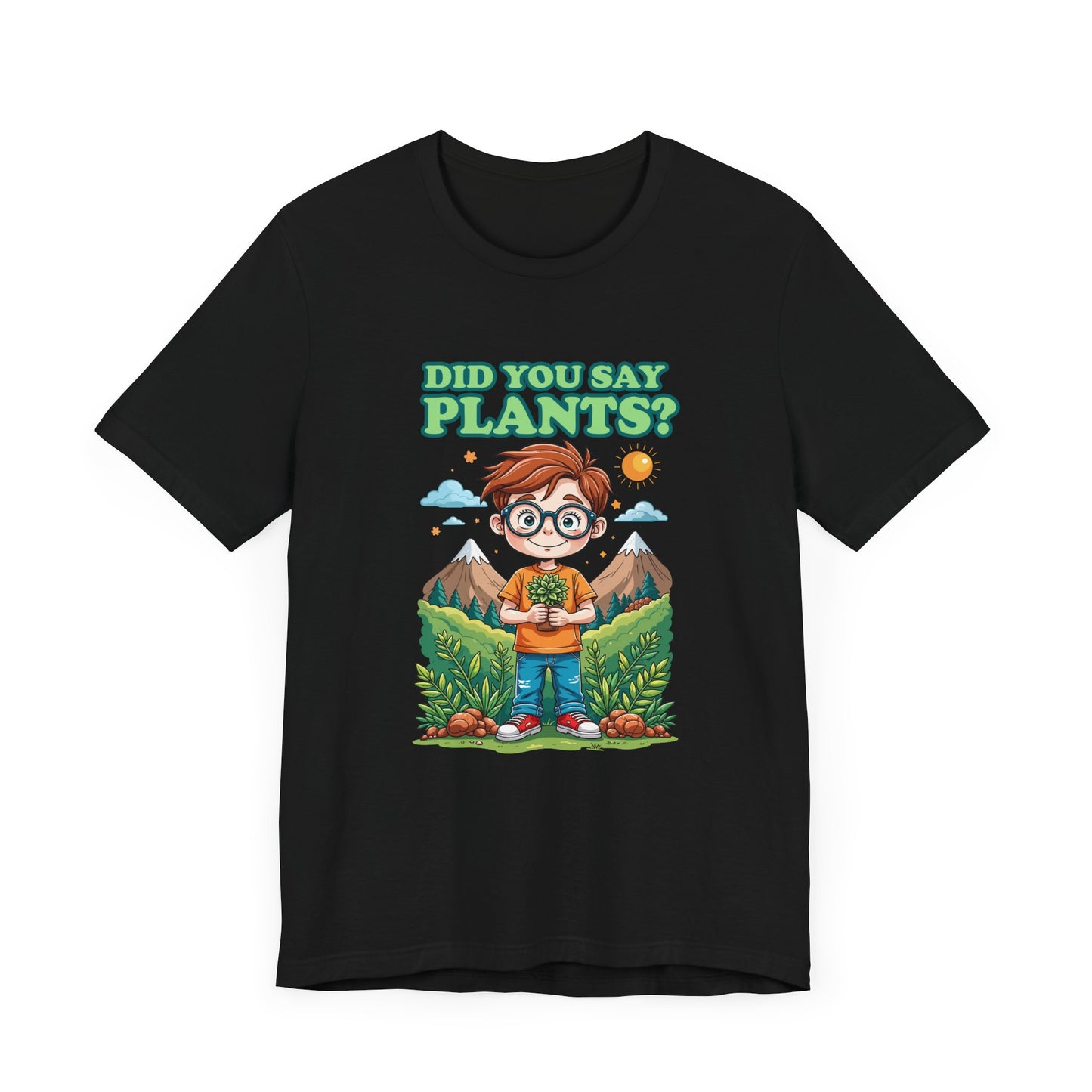 Did You Say Plants? T-Shirt – Cute Nature Lover Kids Graphic Tee