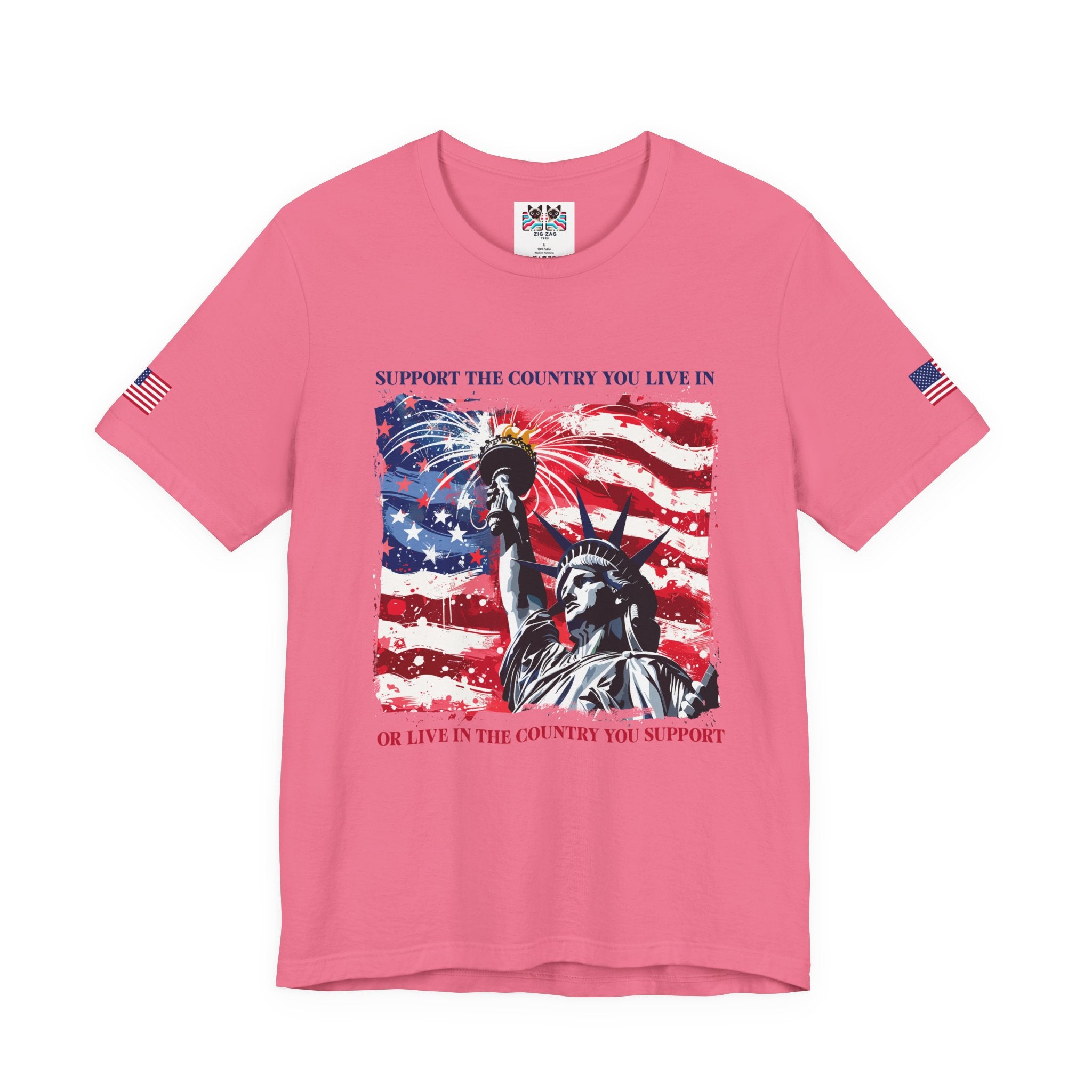Support the Country You Live In T-Shirt – Statue of Liberty Patriotic Message Graphic Tee