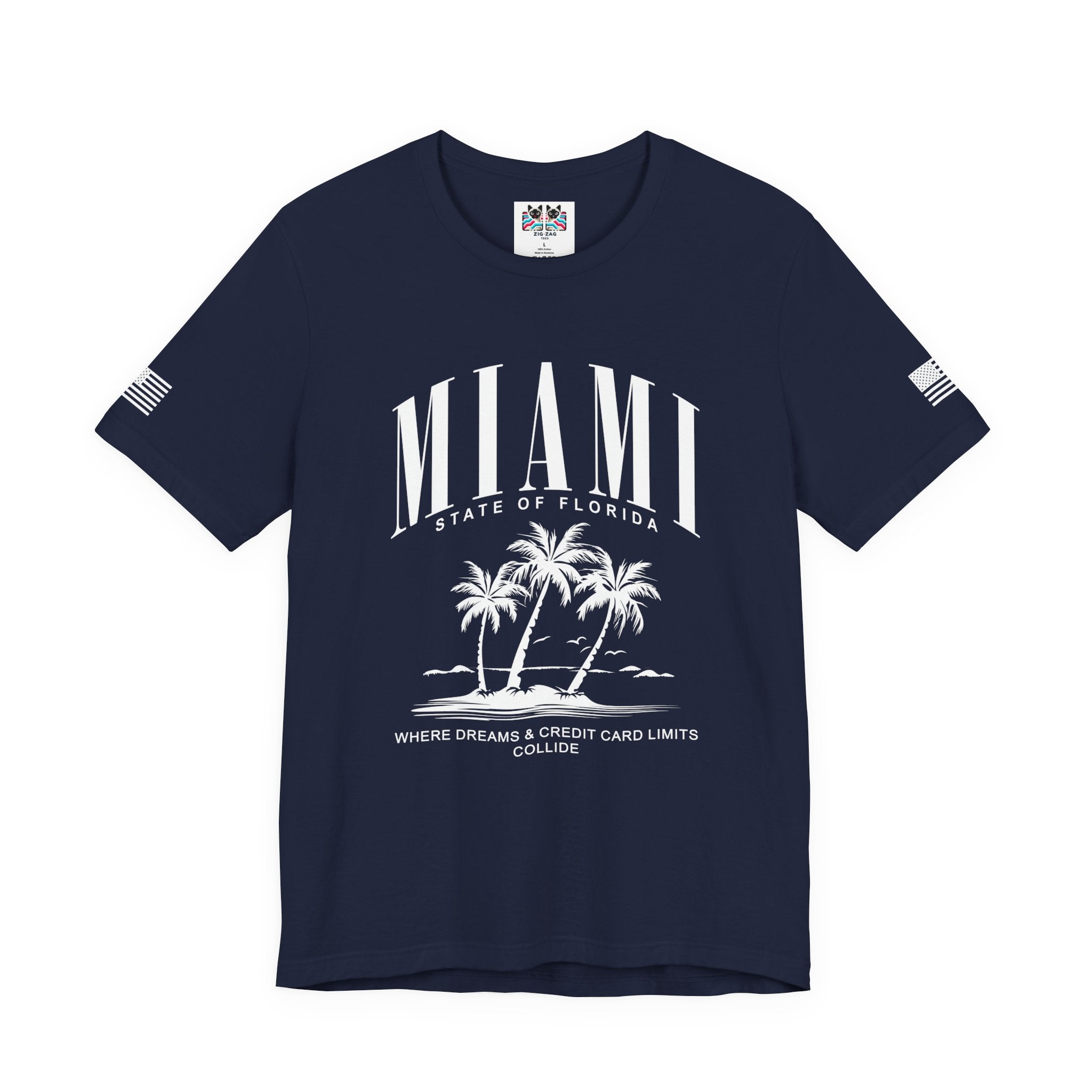 Miami State of Florida Funny T-Shirt – Where Dreams and Credit Card Limits Collide Tee