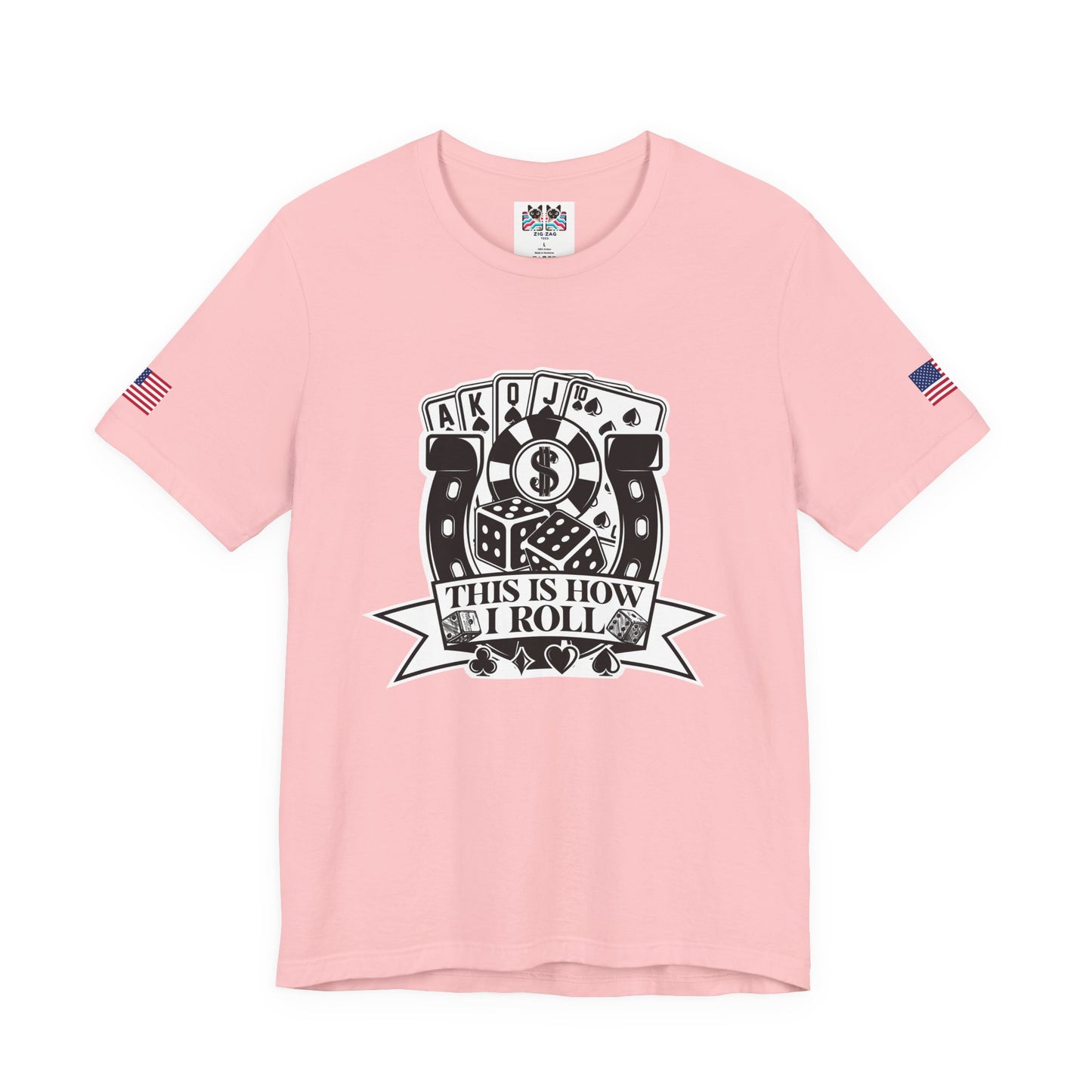 This Is How I Roll T-Shirt - Casino Dice Poker Cards Gambling Humor Las Vegas