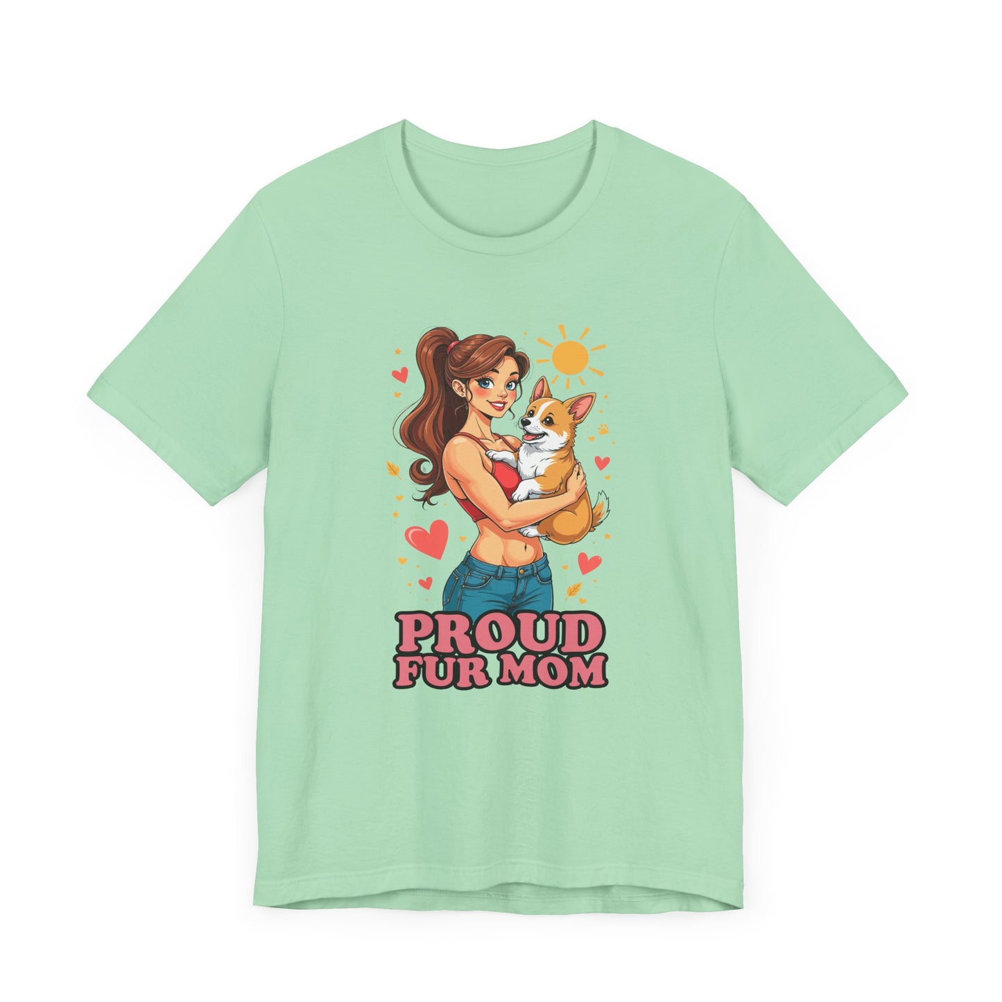 Proud Fur Mom – Happy Woman Hugging Puppy with Hearts and Sunshine Graphic T-Shirt
