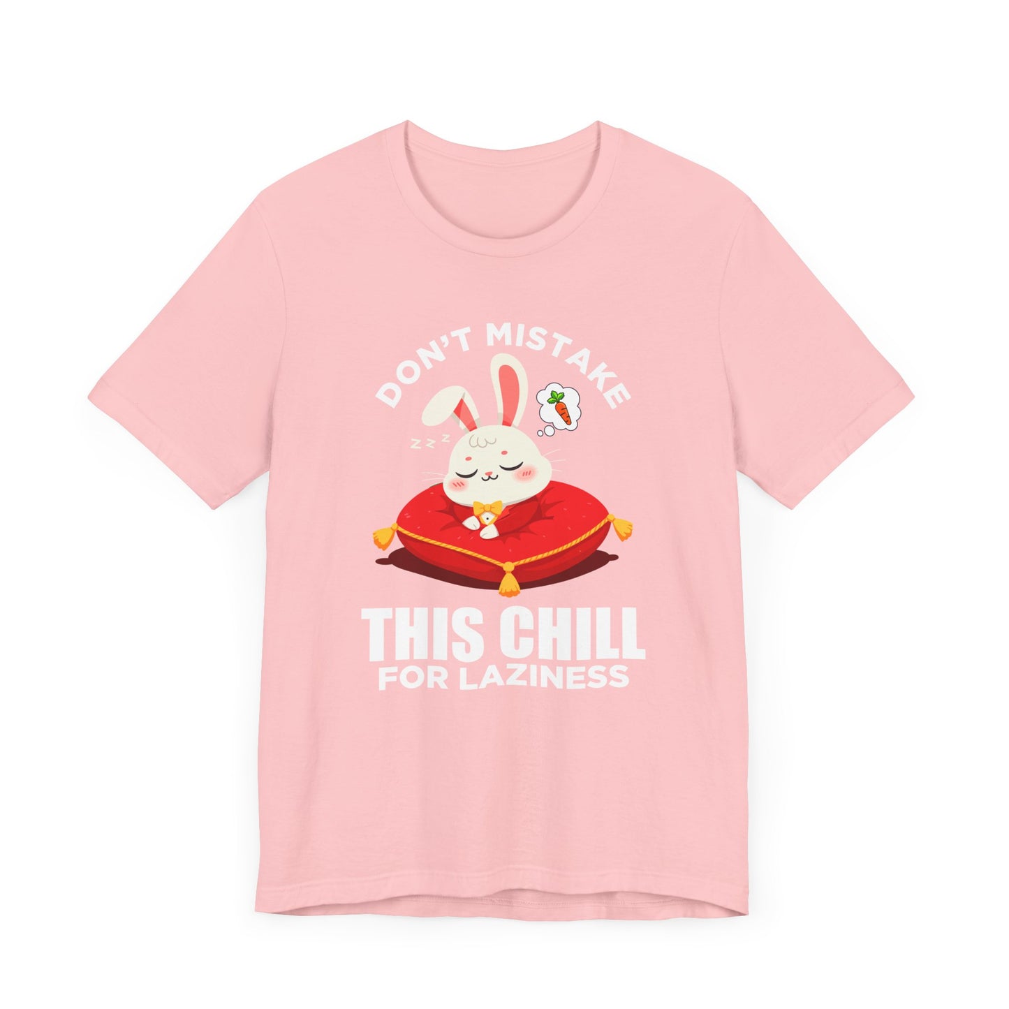 Don’t Mistake This Chill for Laziness Tee, Rabbit Energy Saving Mode Shirt, Funny Bunny Mood Graphic Tee, Soft Sass Gift