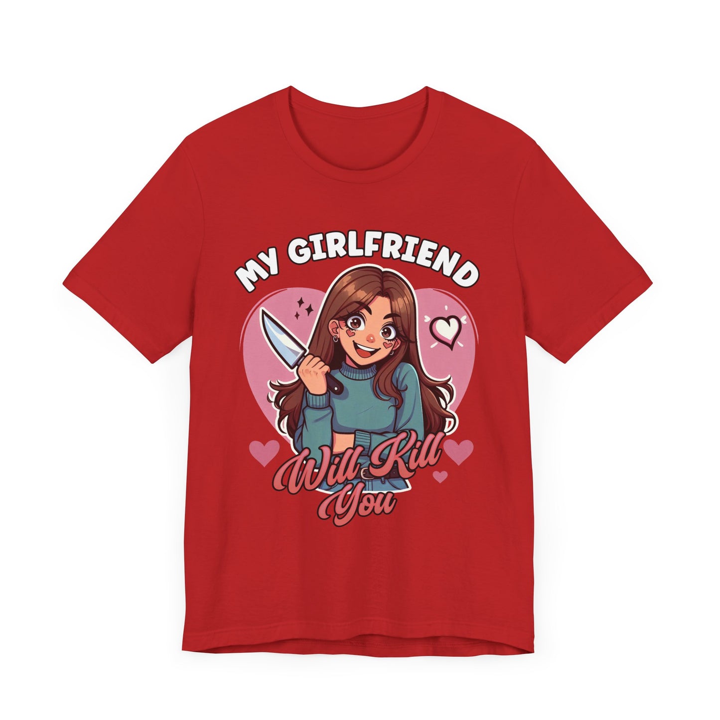 My Girlfriend Will Kill You Shirt, Protective Boyfriend Tee, Funny Relationship T Shirt, Jealousy Humor Graphic, Bold Love Statement Top