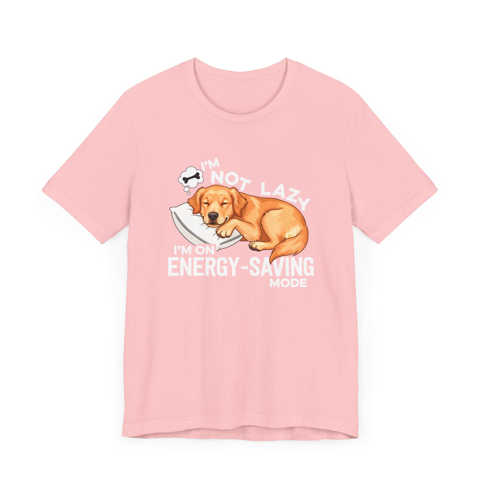 I’m Not Lazy I’m on Energy Saving Mode Tee, Dog Chill Shirt, Funny Pet Mood Graphic Tee, Nap Life Top, Animal Humor Gift