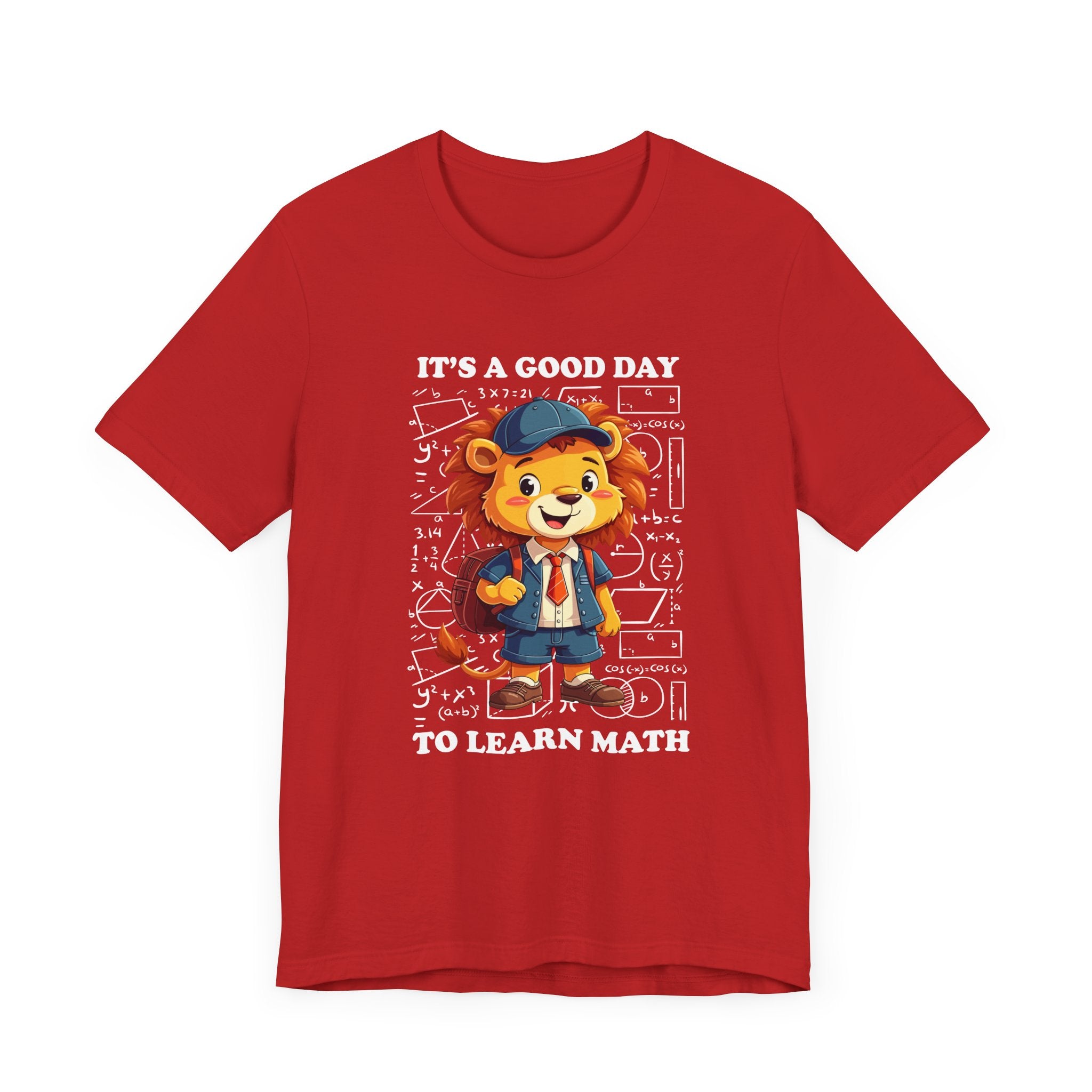 It’s a Good Day to Learn Math T-Shirt – Cute Lion School Mascot Graphic