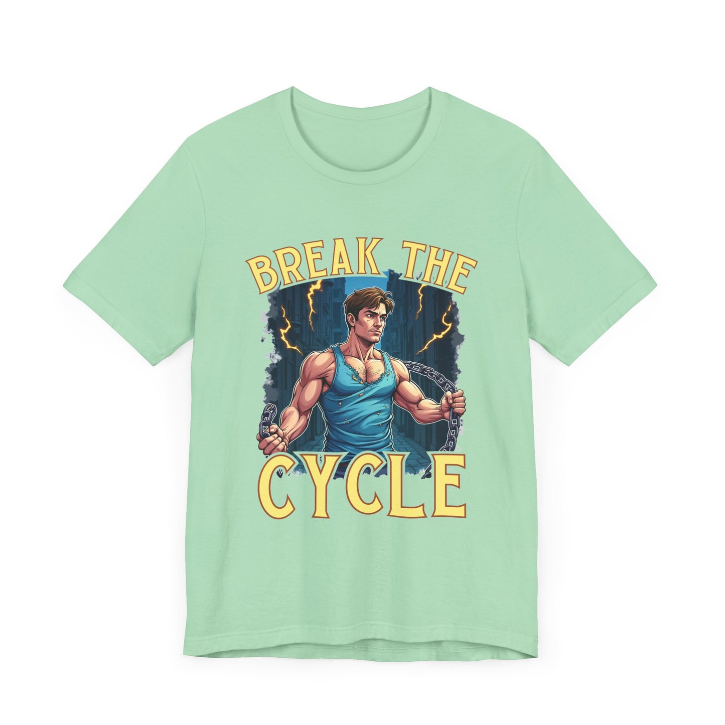 Break the Cycle – Strong Men Unleash your inner strength and determination Graphic T-Shirt