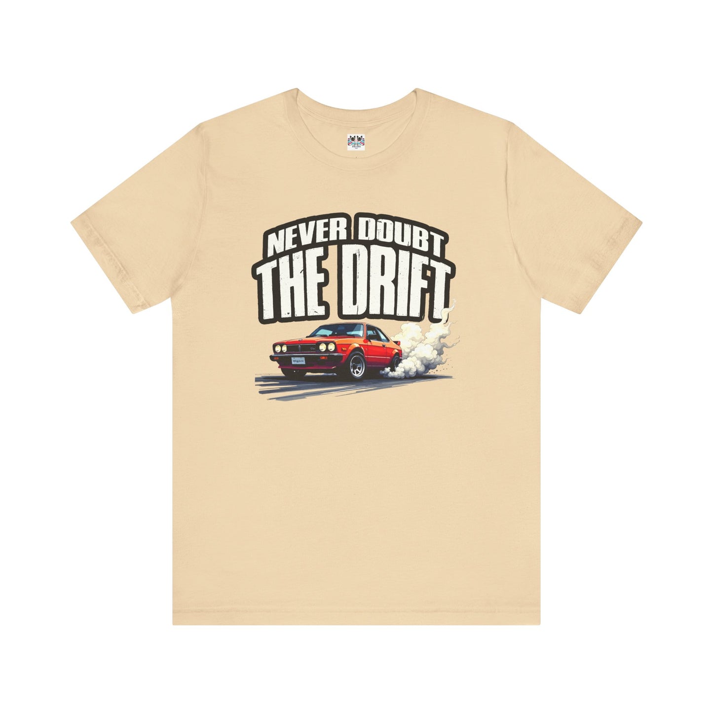 Never Doubt the Drift JDM Car Retro Racing Smoke Motion T-Shirt