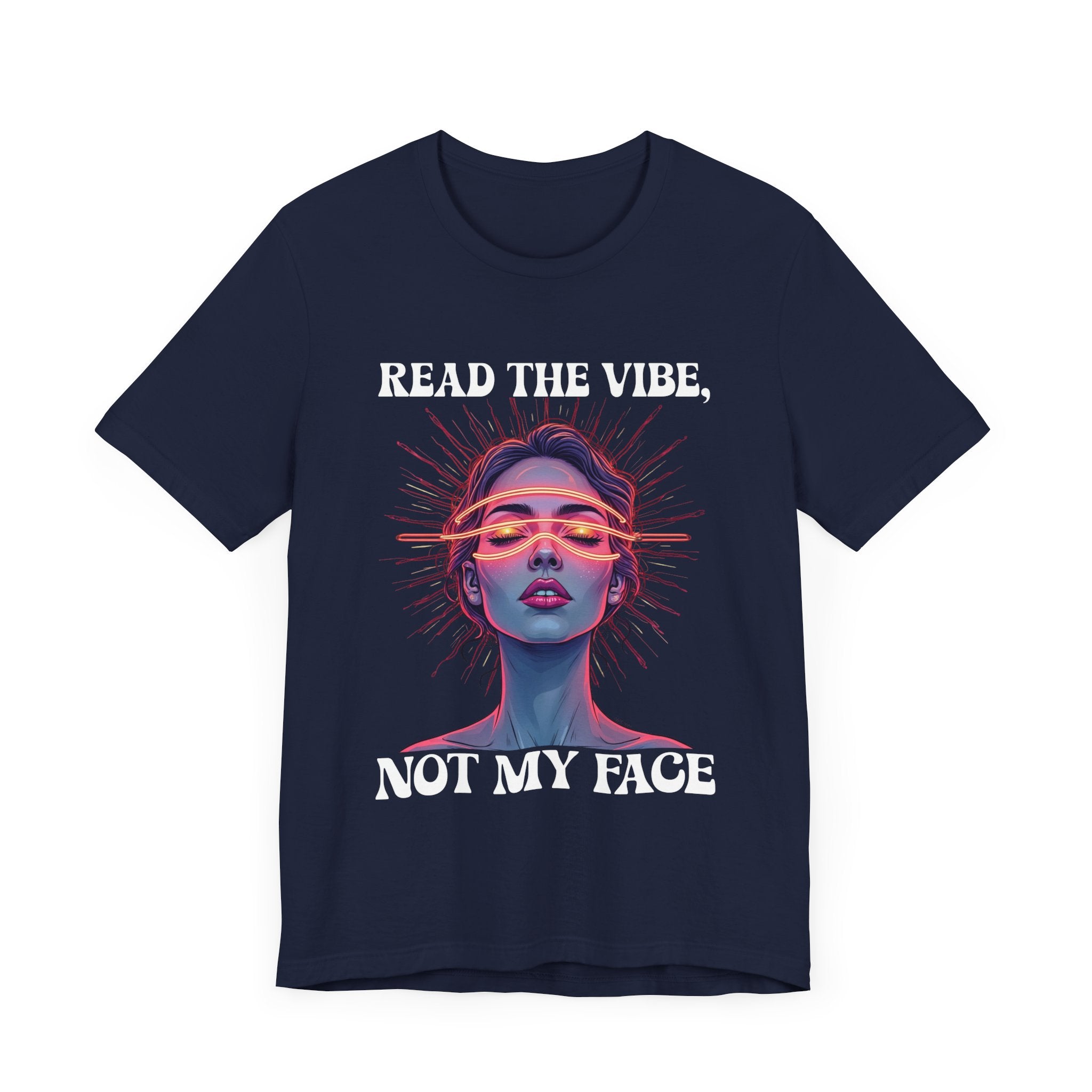 Read the Mind, Not My Face – Inviting to Look Deeper than What’s Visible Graphic T-Shirt