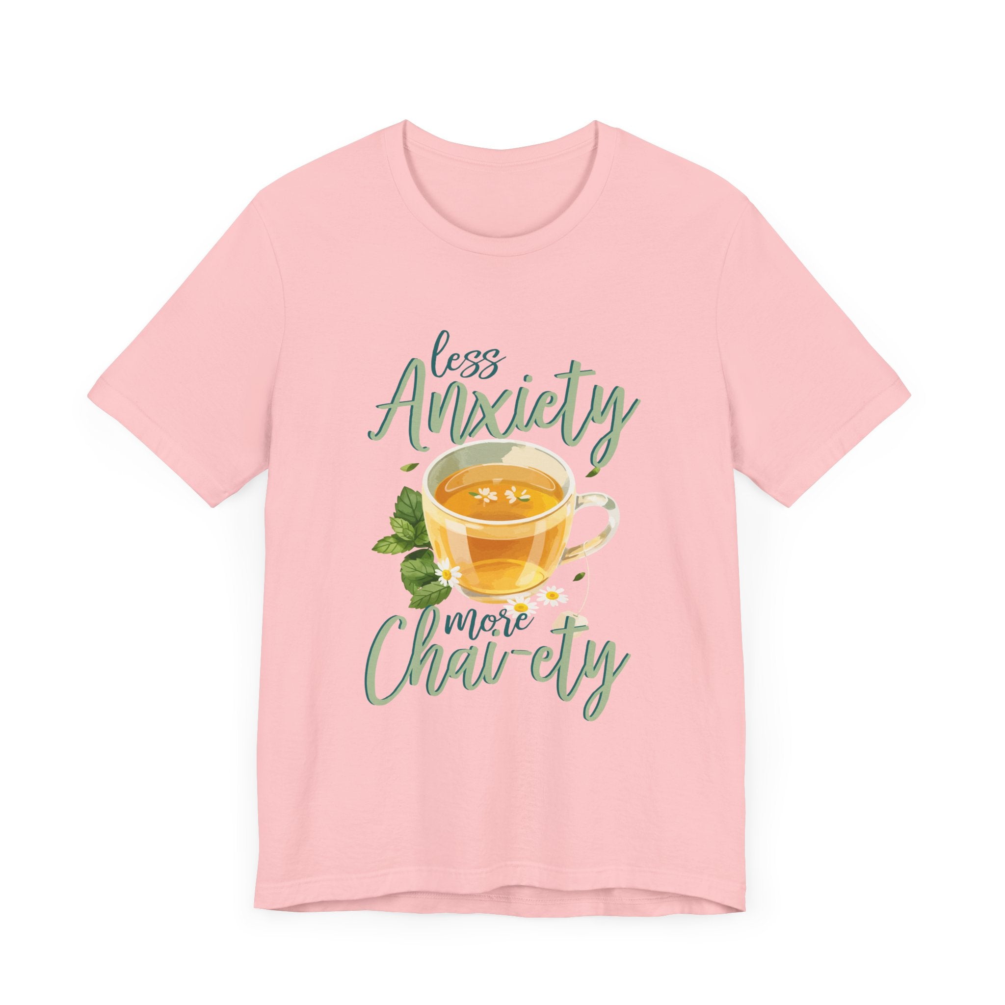 Less Anxiety, More Chai-ety | Large Tea Cup Graphic T-Shirt
