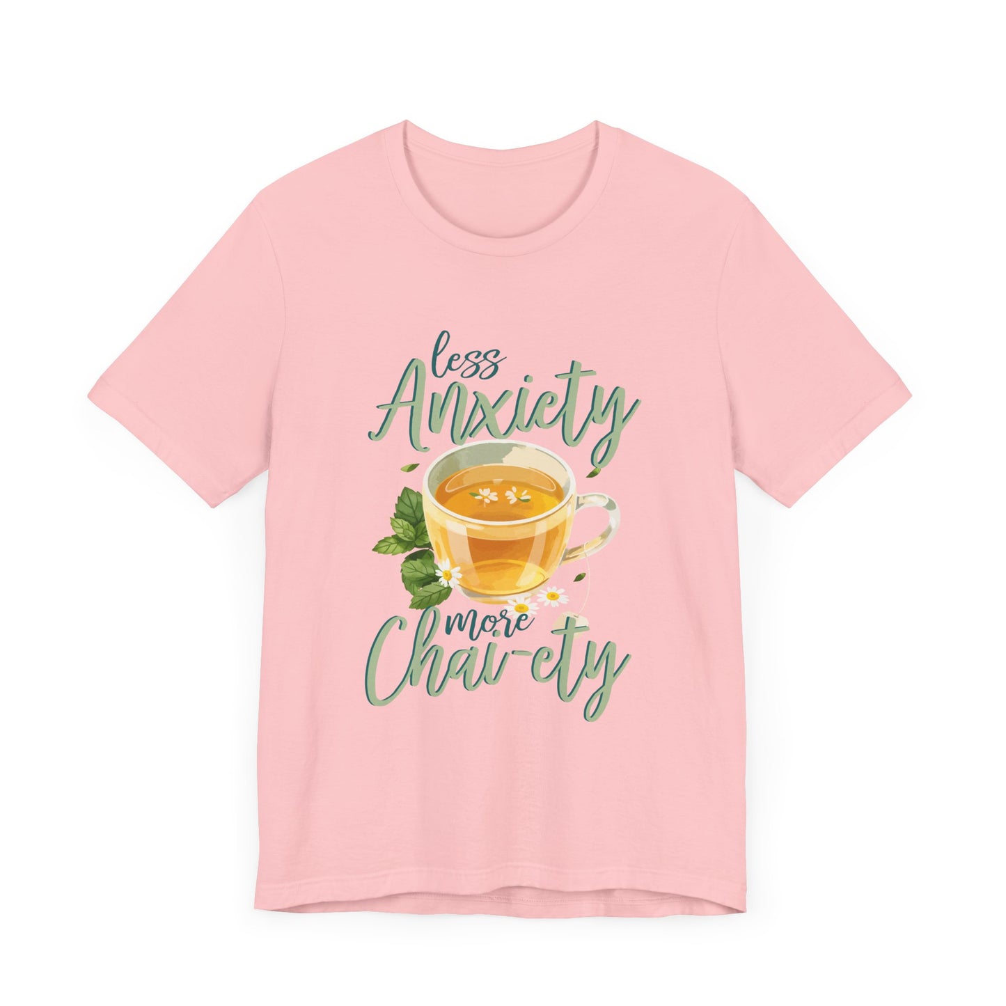 Less Anxiety, More Chai-ety | Large Tea Cup Graphic T-Shirt