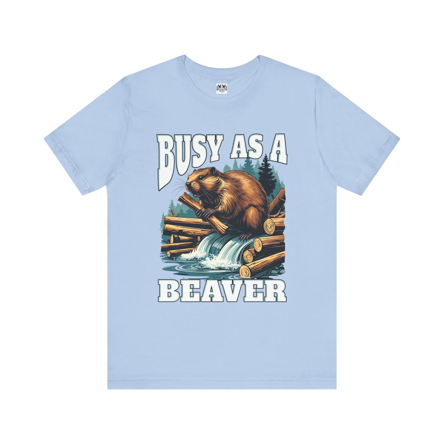 Busy as a Beaver Funny Workaholic T-Shirt