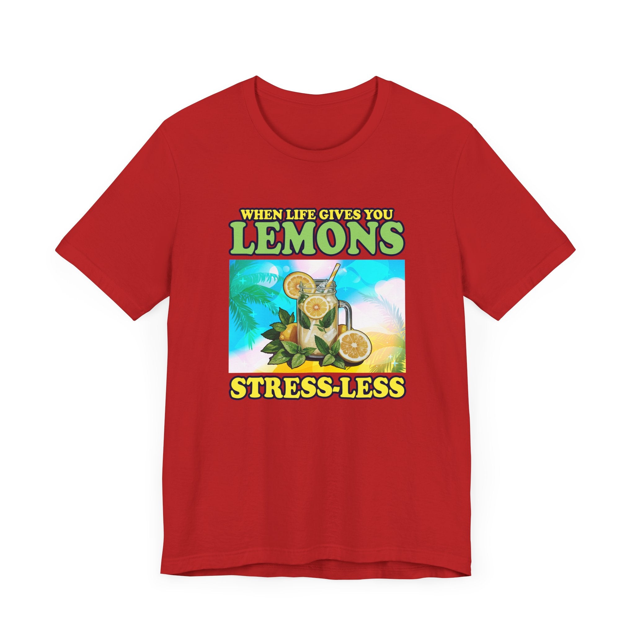 When Life Gives You Lemons Stress Less Sip More Tee, Lemonade Mood Shirt, Chill Vibes Graphic Tee, Positive Sip Top, Summer Relax Gift