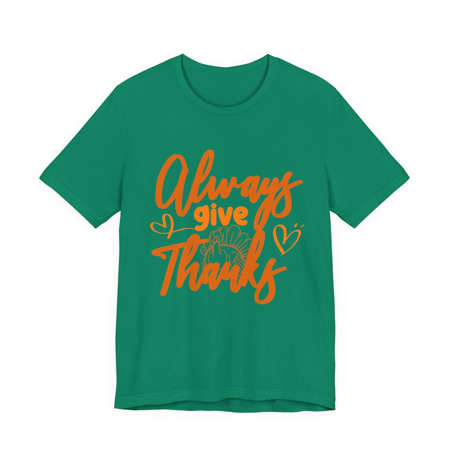 Always Give Thanks Turkey T-Shirt