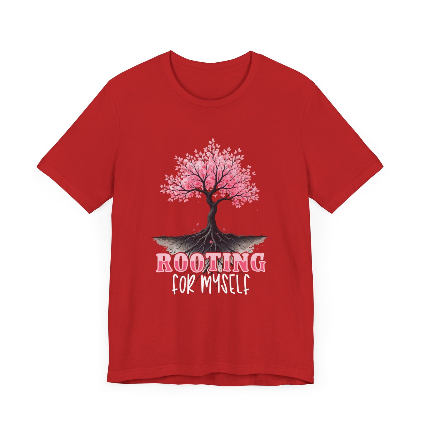 Rooting for Myself T-Shirt – Motivational Tree and Roots Graphic Tee