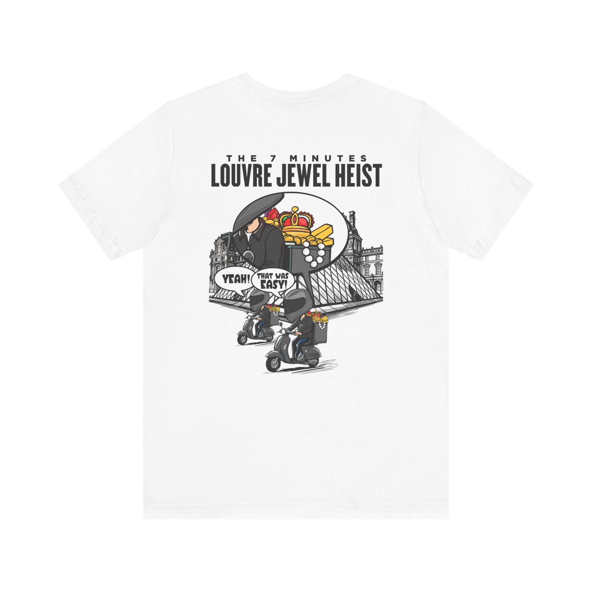 The 7 Minutes Louvre Jewel Heist – Sacrebleu! Paris Museum Caper T-Shirt