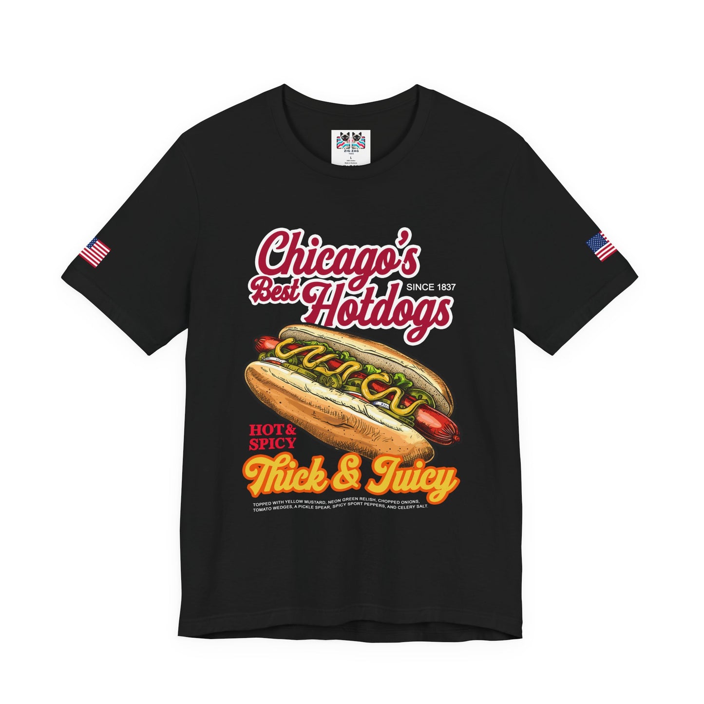 Chicago Best Hotdogs T-Shirt - Hot Dog Thick Juicy Since 1837 Food Humor Tee