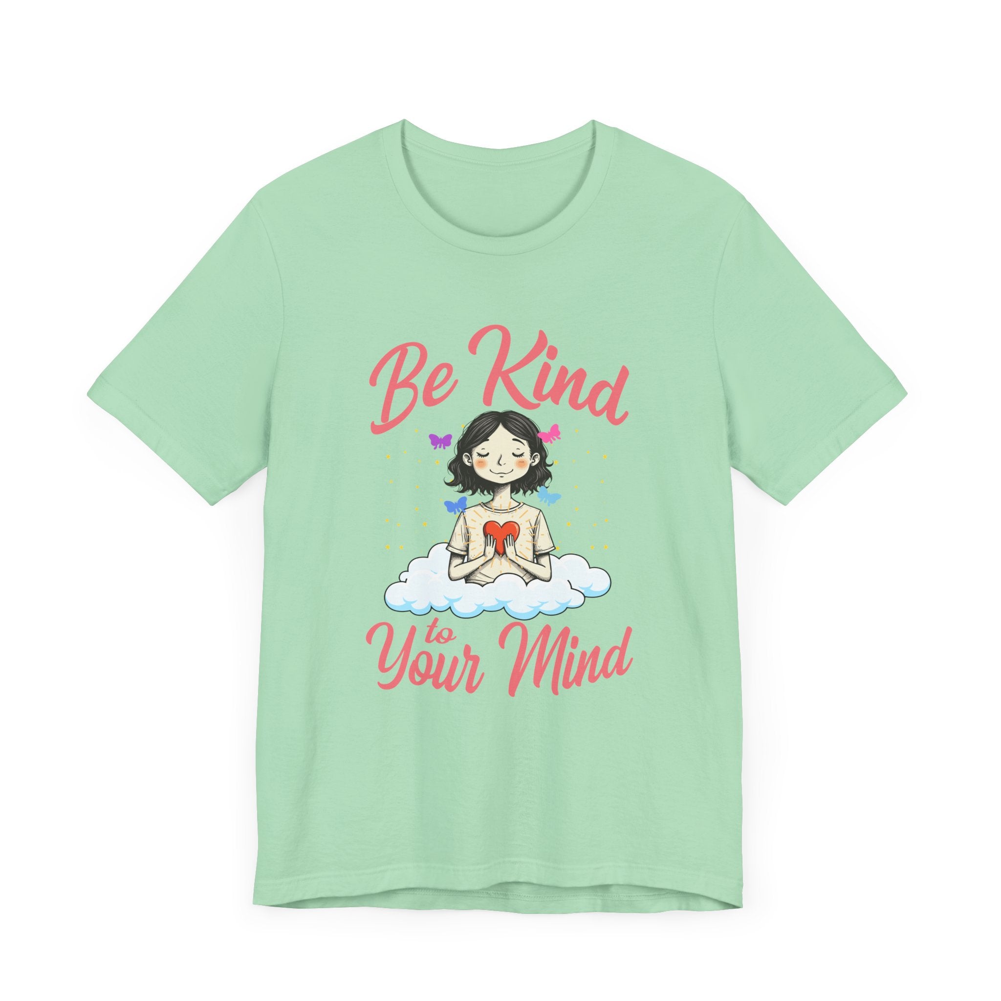 Be Kind to Your Mind   Official Graphic Statement Tee for Bold Minds, Modern Thinkers, and Everyday Expression Everywhere