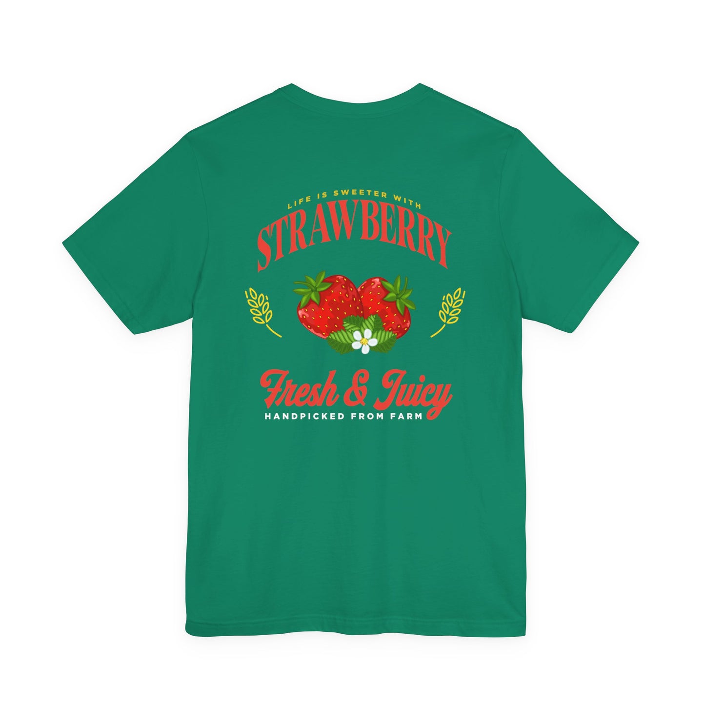 Life is Sweeter with STRAWBERRY Tshirt – Fresh & Juicy