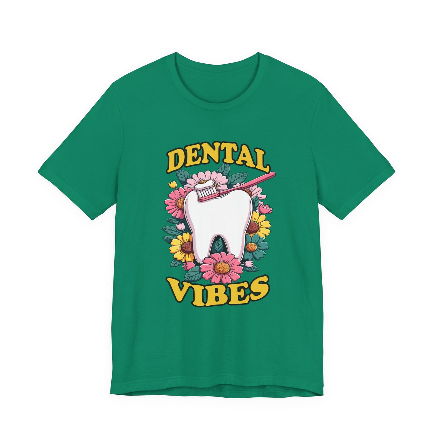Dental Vibes T Shirt Large Tooth with Brush Paste and Flower Design
