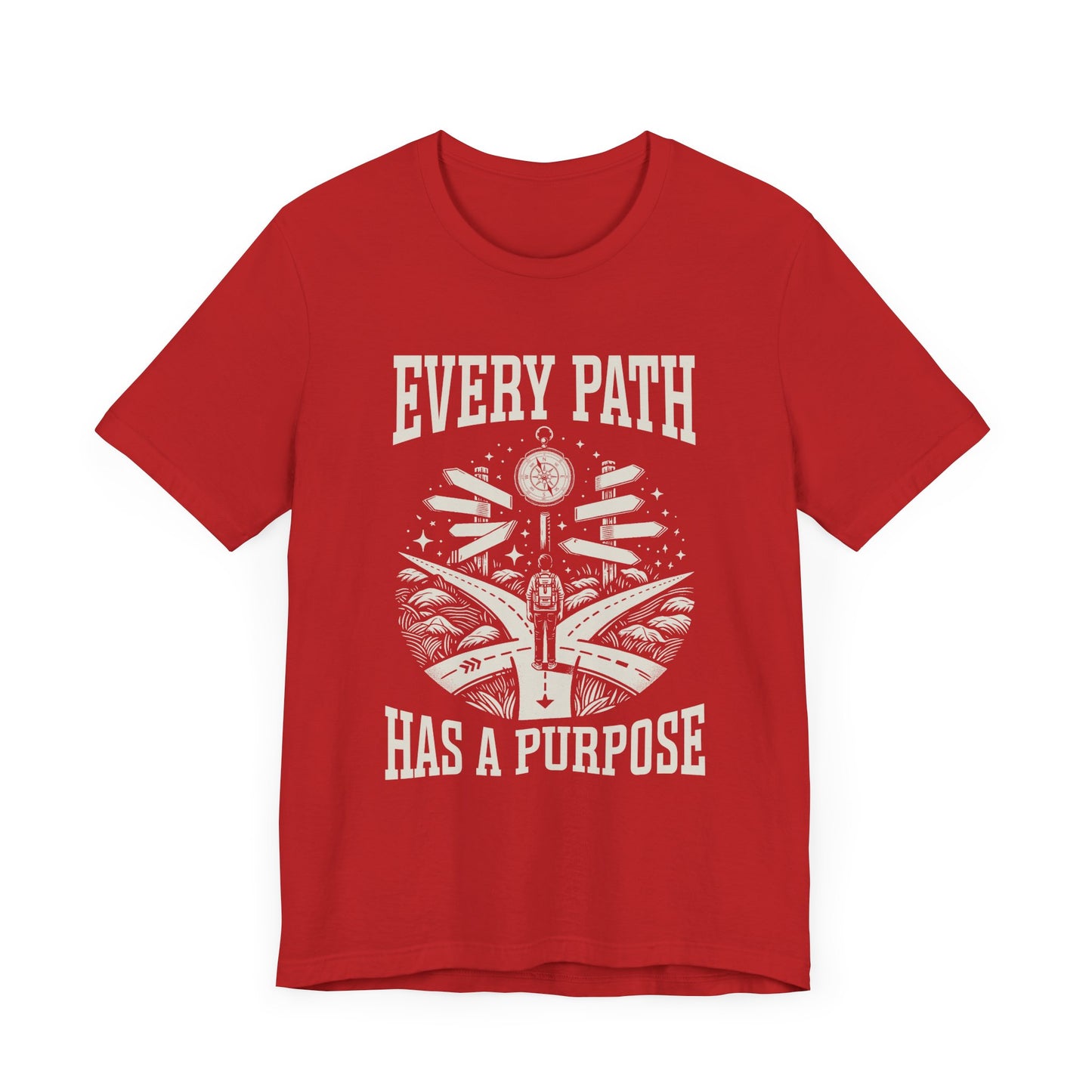 Lost in the Right Direction Every Path Has a Purpose | Intersection Journey Graphic T-Shirt