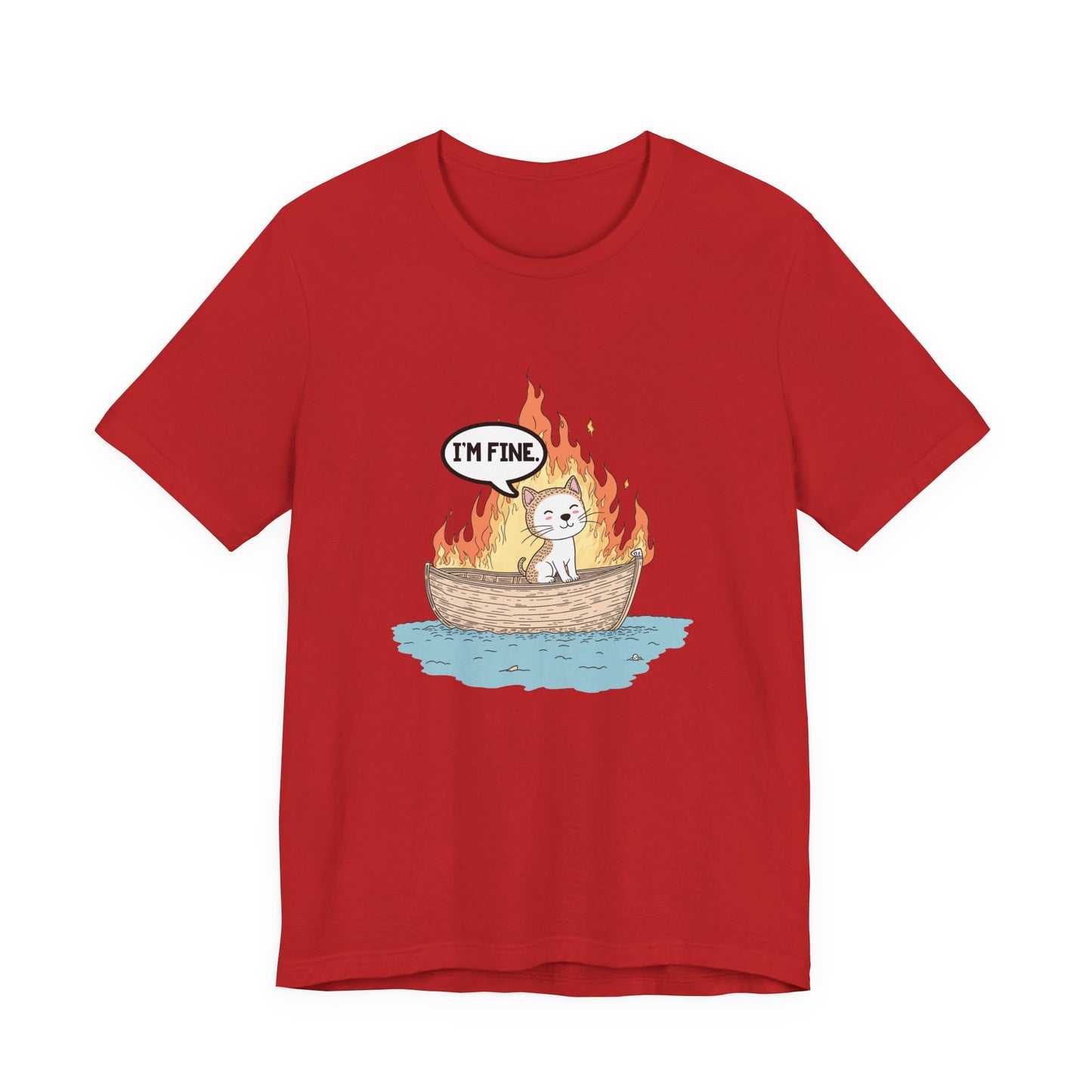 Im Fine Cat In Boat On Fire Tshirt Cat Sitting in Burning Boat Humor