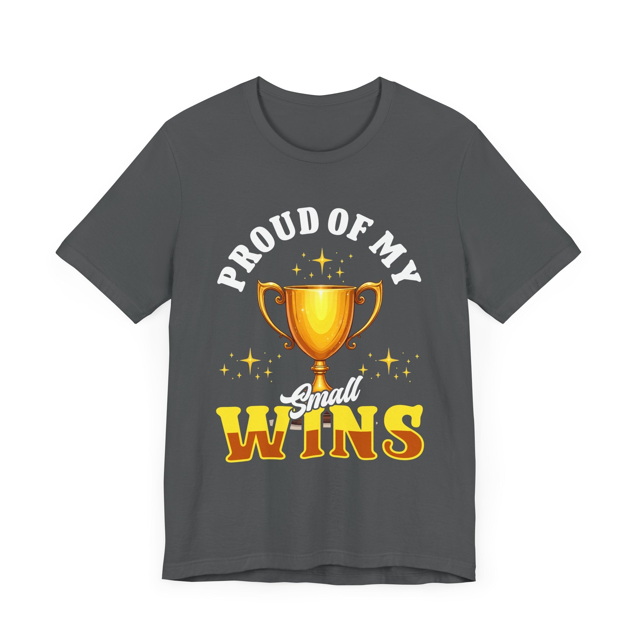 Celebrate Small Wins Tee – Trophy and Positive Quote Shirt