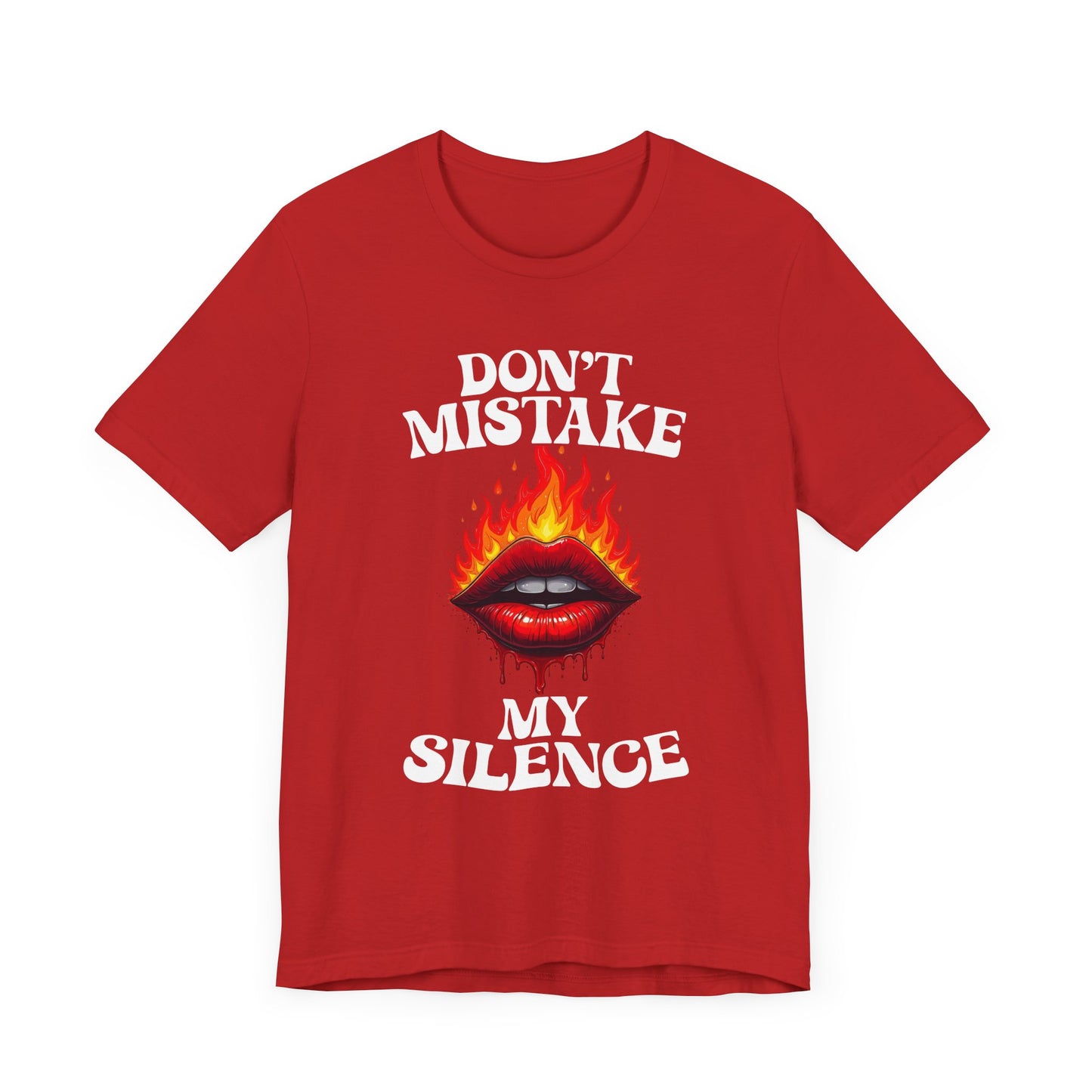 Don’t Mistake My Silence – Burning & Bleeding Lips Graphic T-Shirt