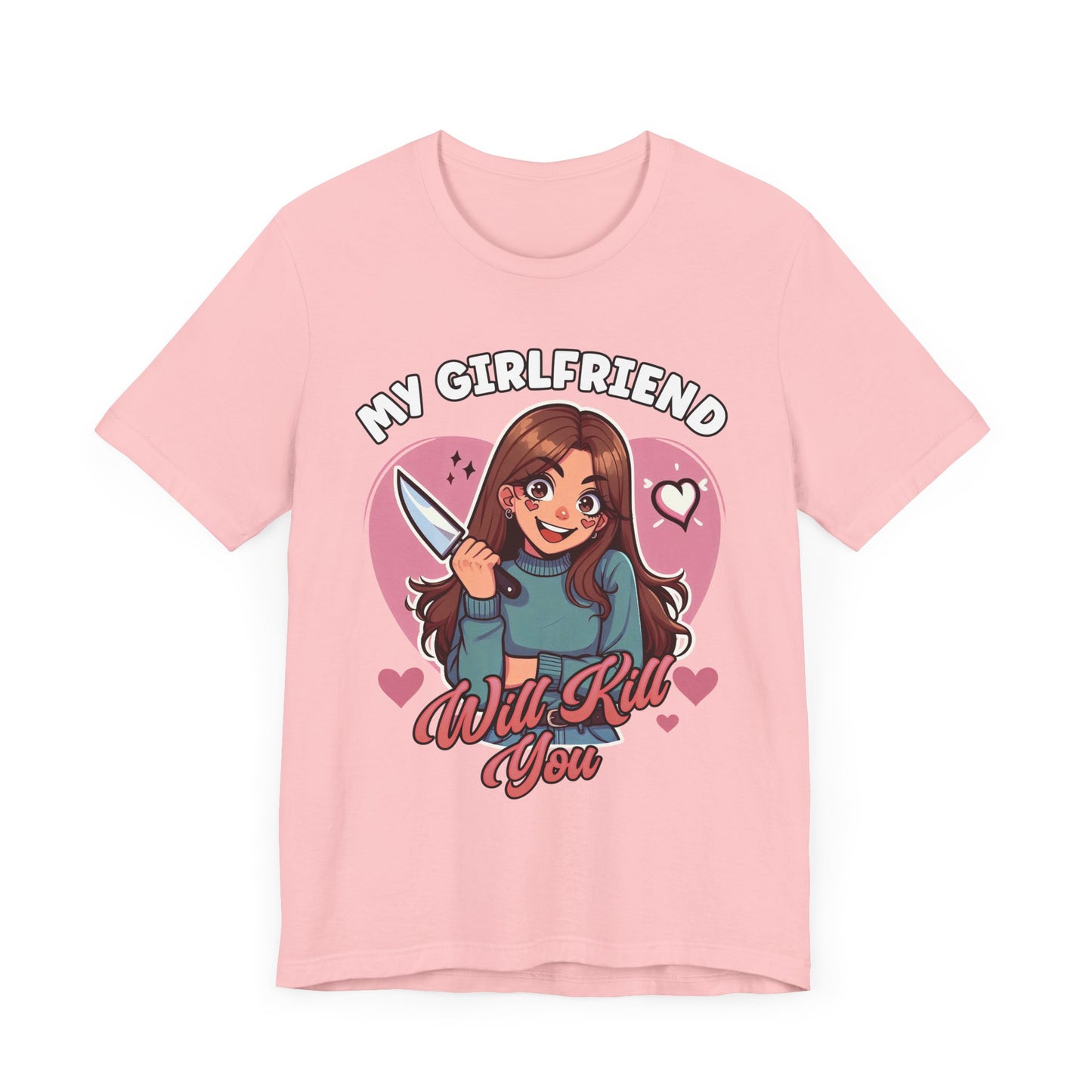 My Girlfriend Will Kill You Shirt, Protective Boyfriend Tee, Funny Relationship T Shirt, Jealousy Humor Graphic, Bold Love Statement Top