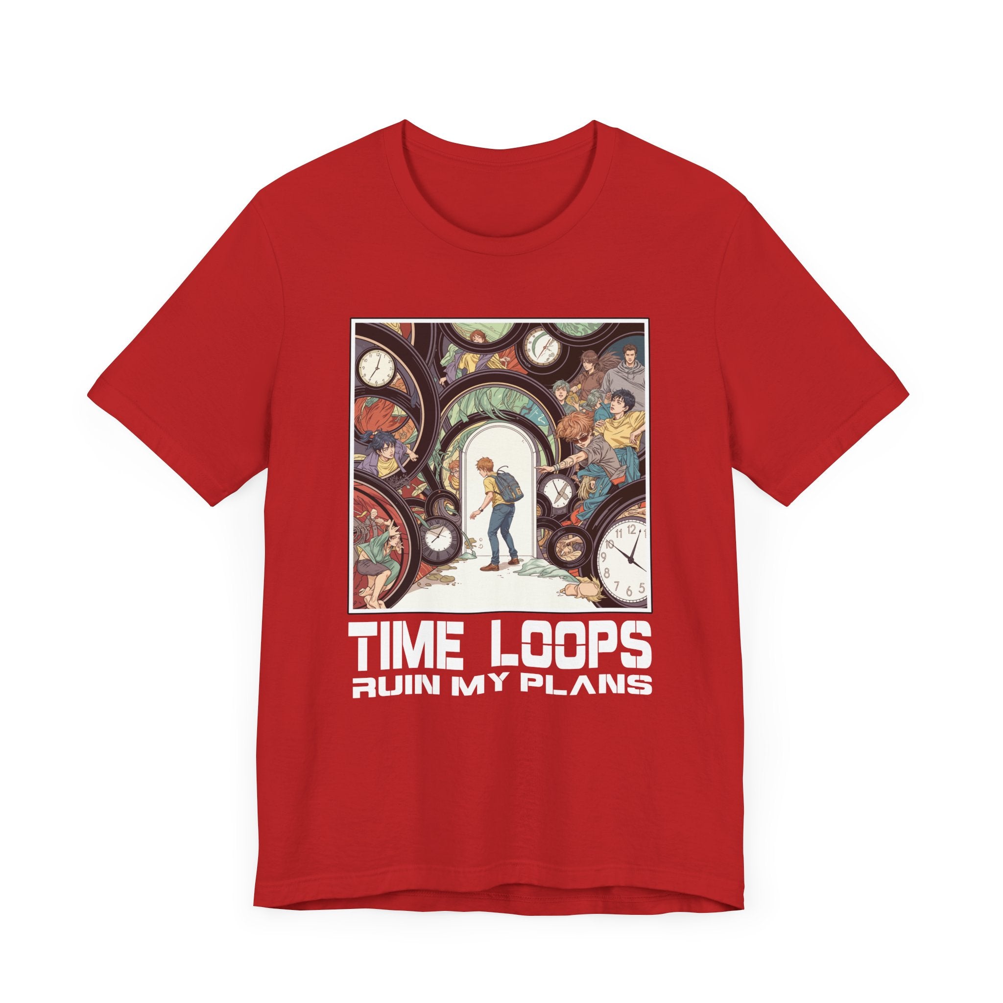 Time Loops Ruin My Plans Tee, Sci-Fi Humor Shirt, Time Travel Frustration Top, Alternate Reality Graphic Tee, Paradox Gift