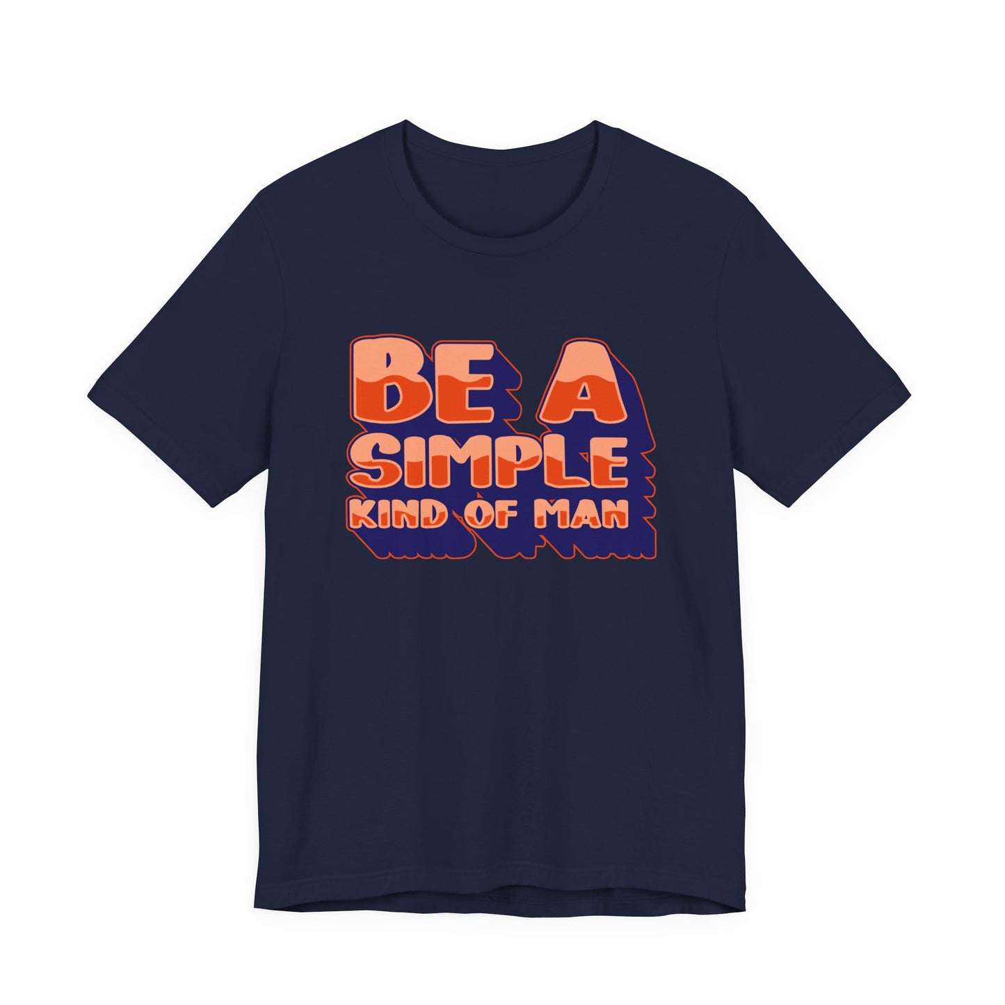 Be a Kind and Simple Soul T-Shirt – Humble Life Inspirational Quote Tee