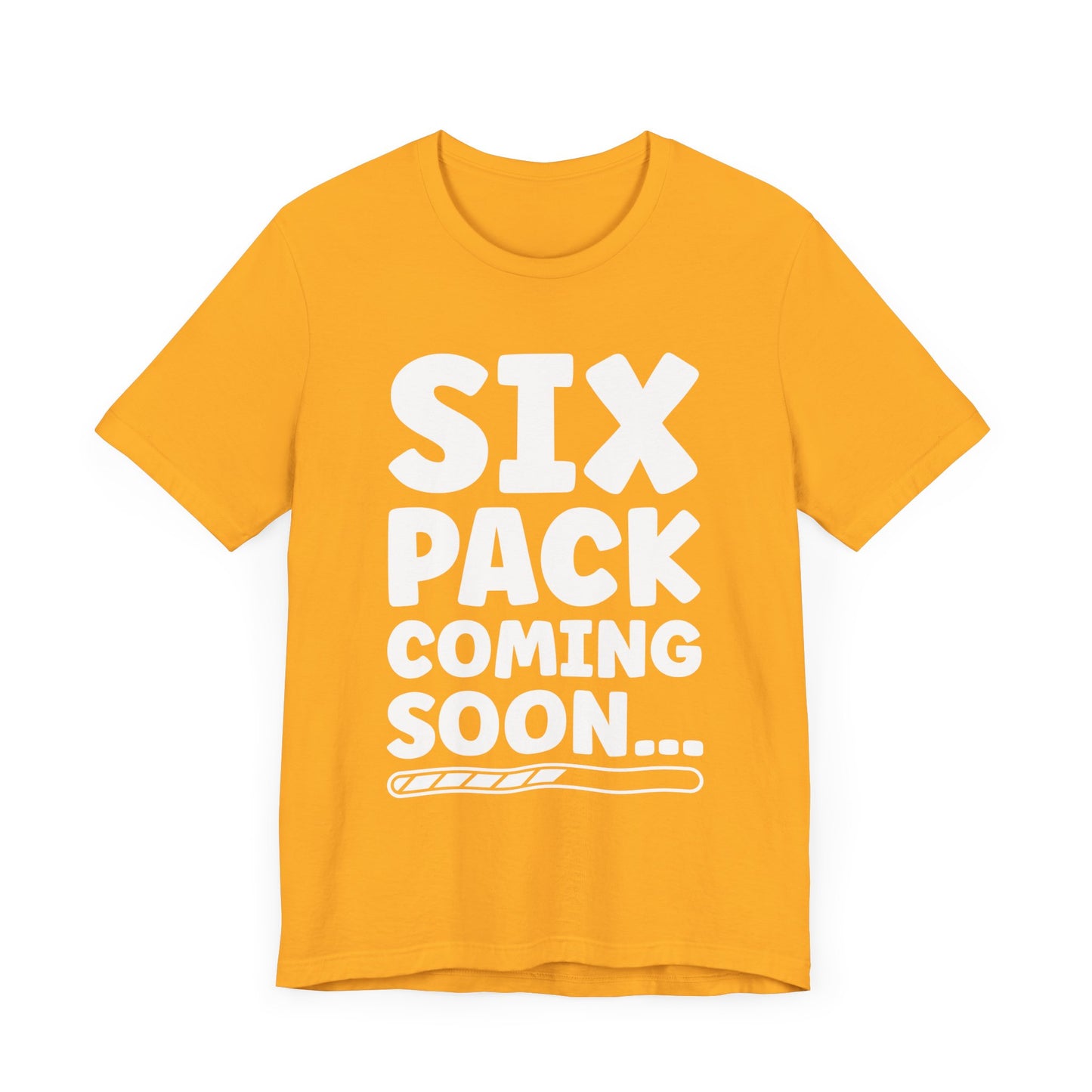 Six Pack Coming Soon Shirt, Funny Workout Motivation Tee, Gym Progress Graphic T Shirt, Fitness Journey Humor Apparel, Getting There Top