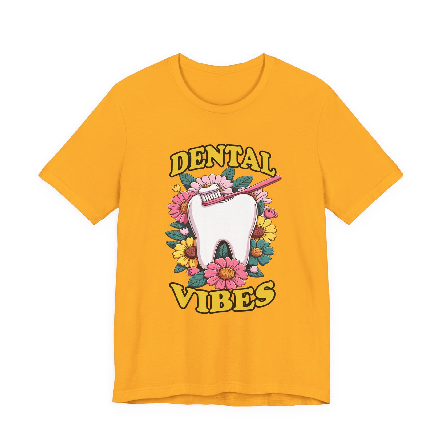 Dental Vibes T Shirt Large Tooth with Brush Paste and Flower Design