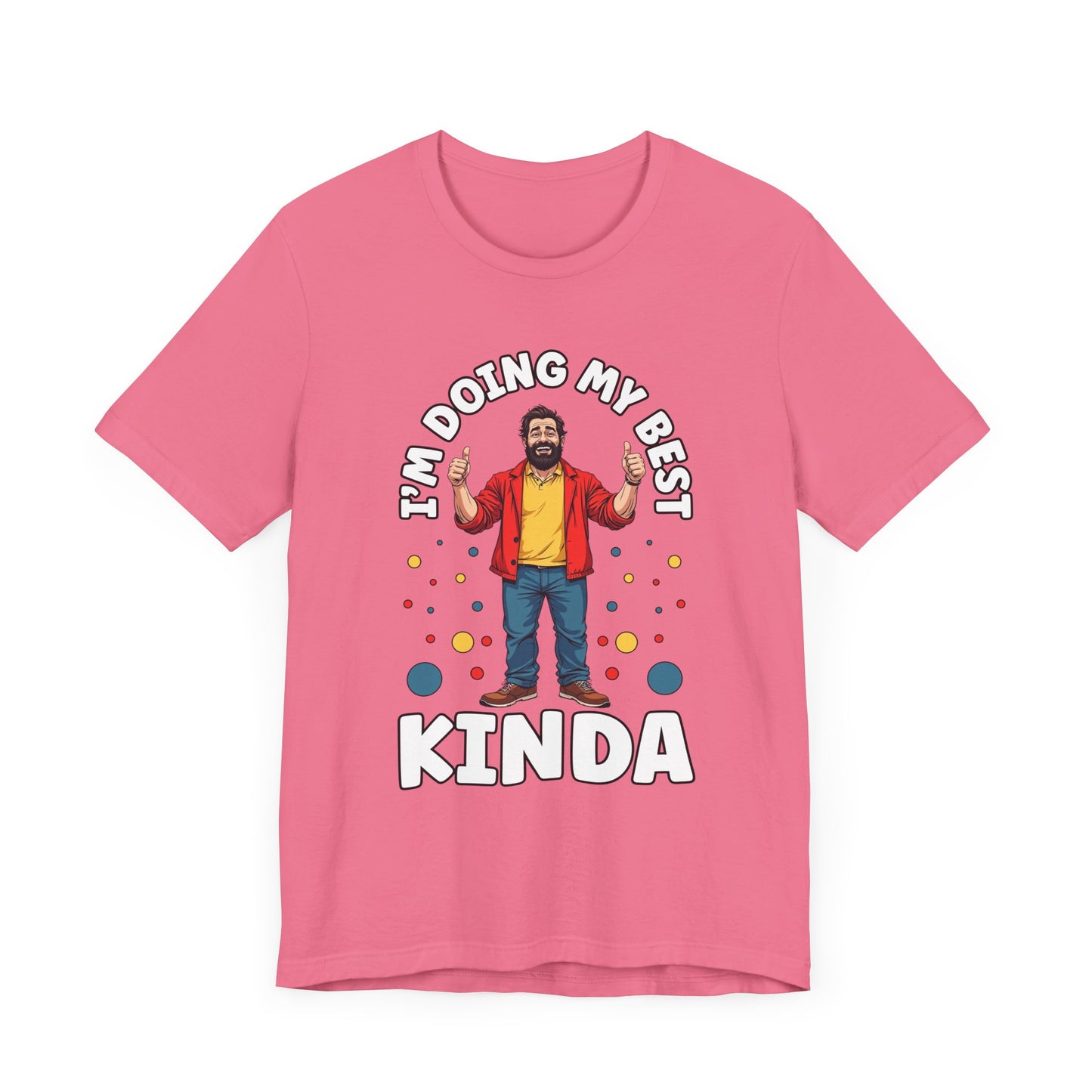 I'm Doing My Best – Casual Man Double Thumbs UP Graphic T-Shirt