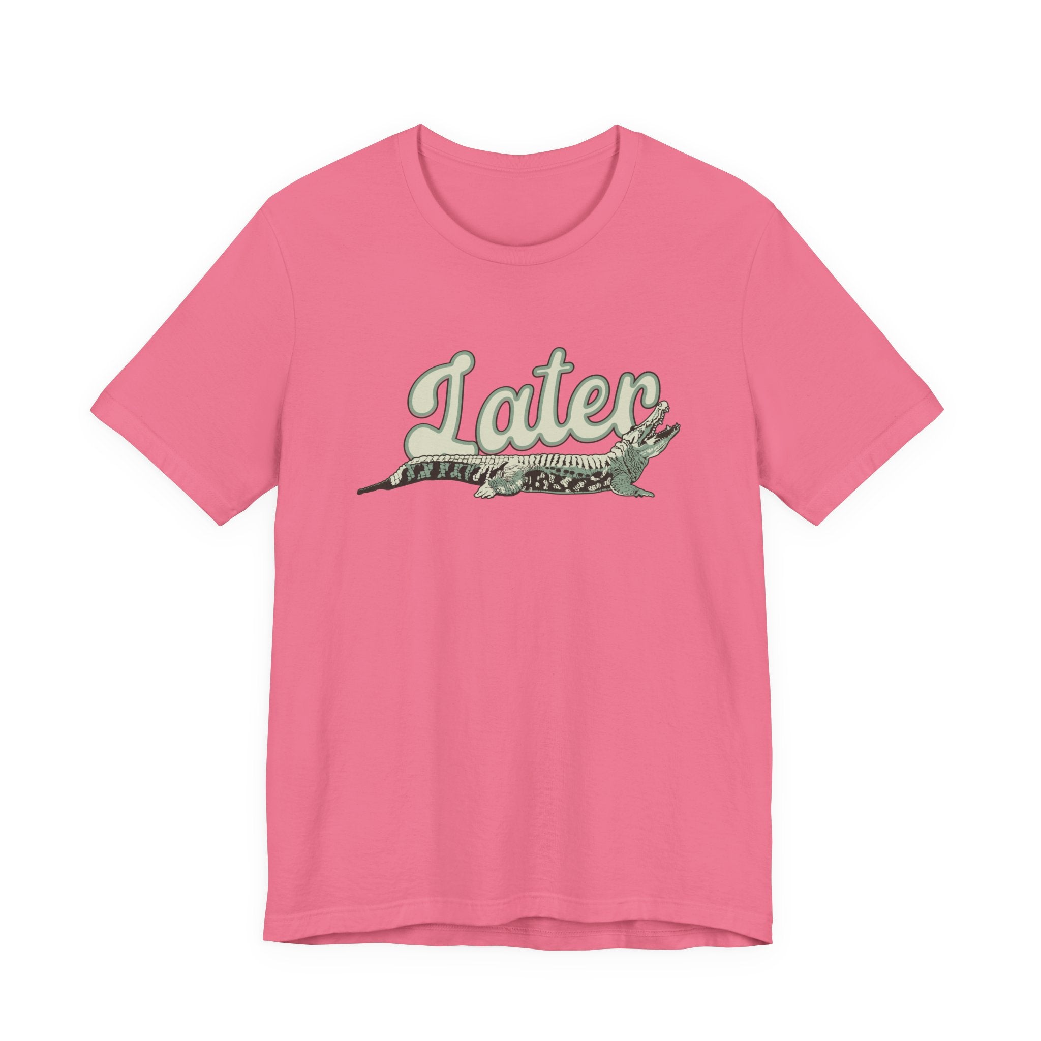 Later Alligator T-Shirt – Casual Funny Alligator Graphic Tee