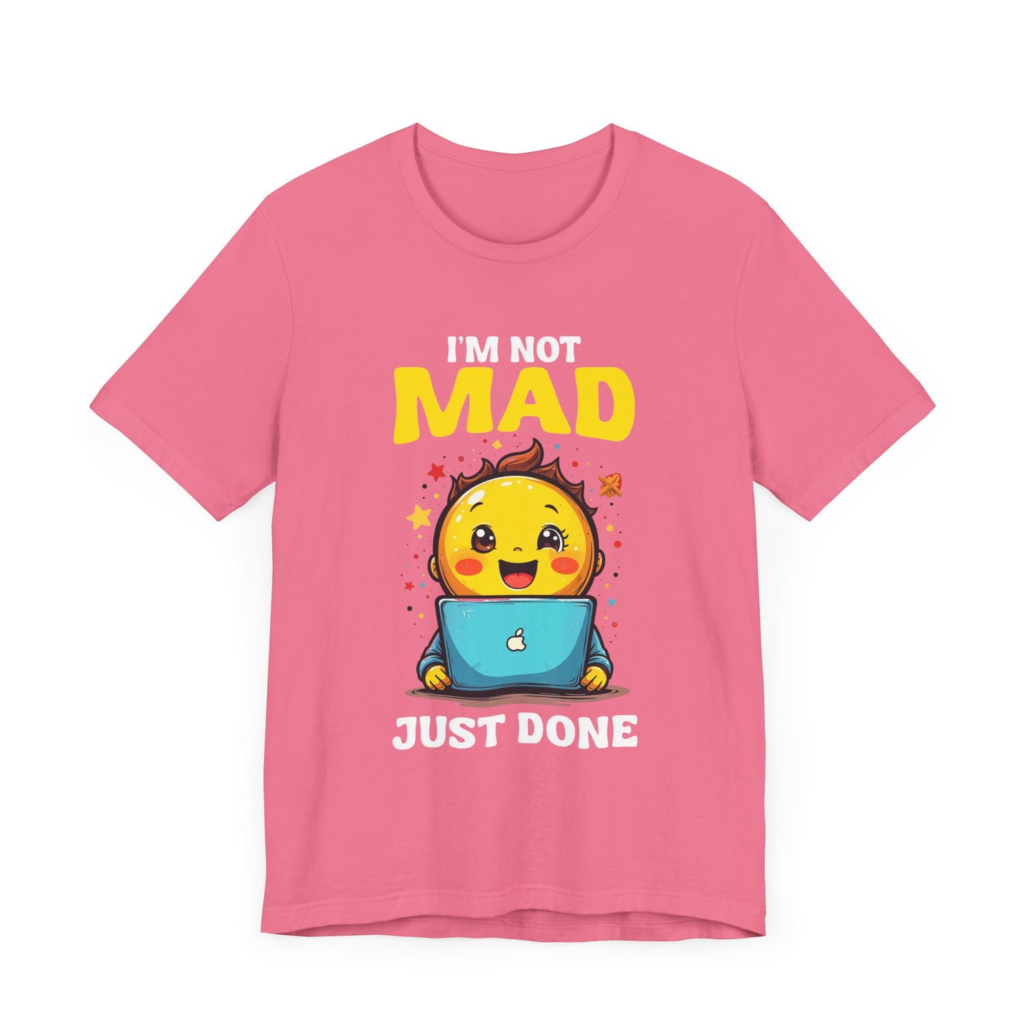 I'm NOT MAD Just Done – Mixed Emotions Baby Laptop Graphic T-Shirt