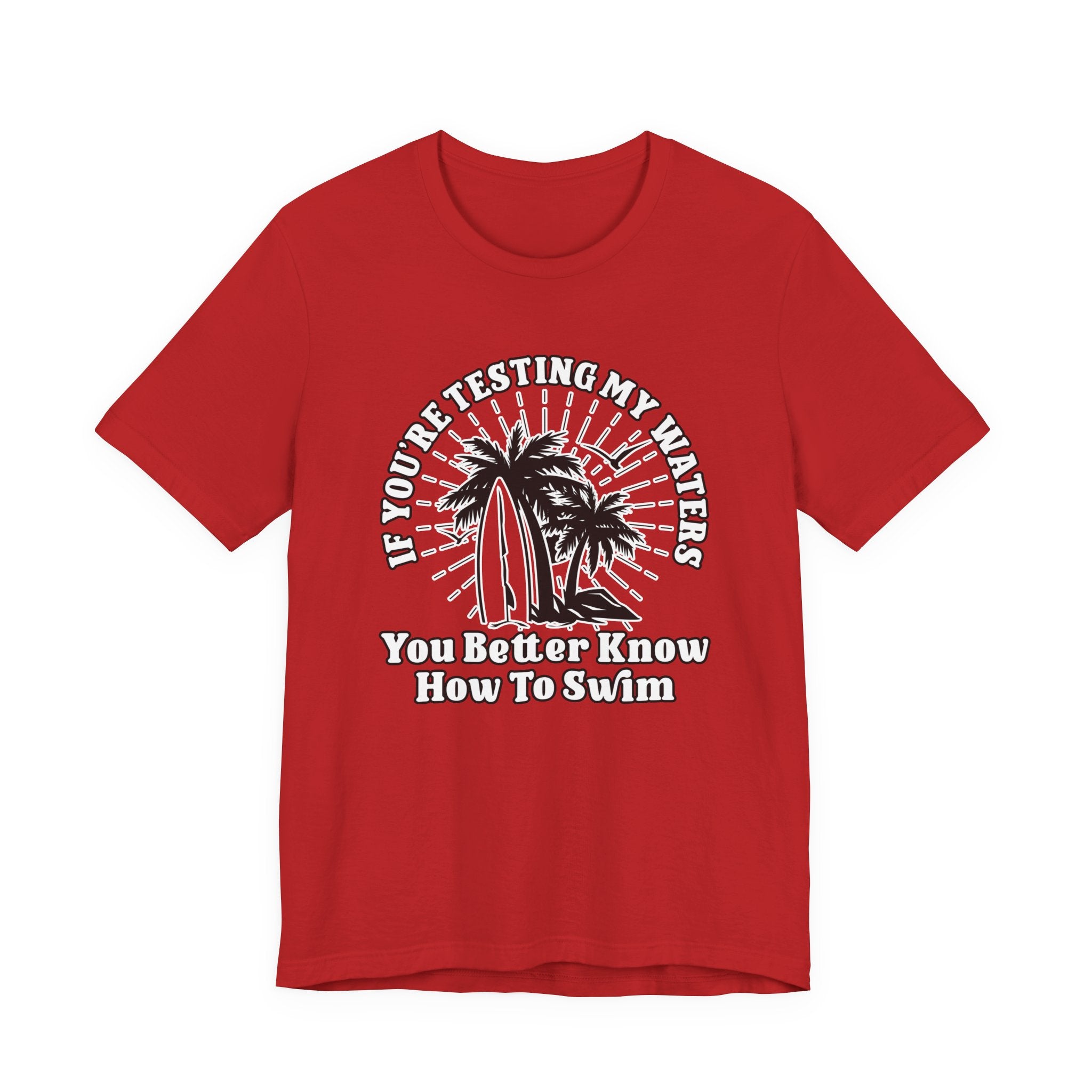 Test My Waters Surf T-Shirt – Beach Palm Trees & Rocks Graphic with Bold Quote