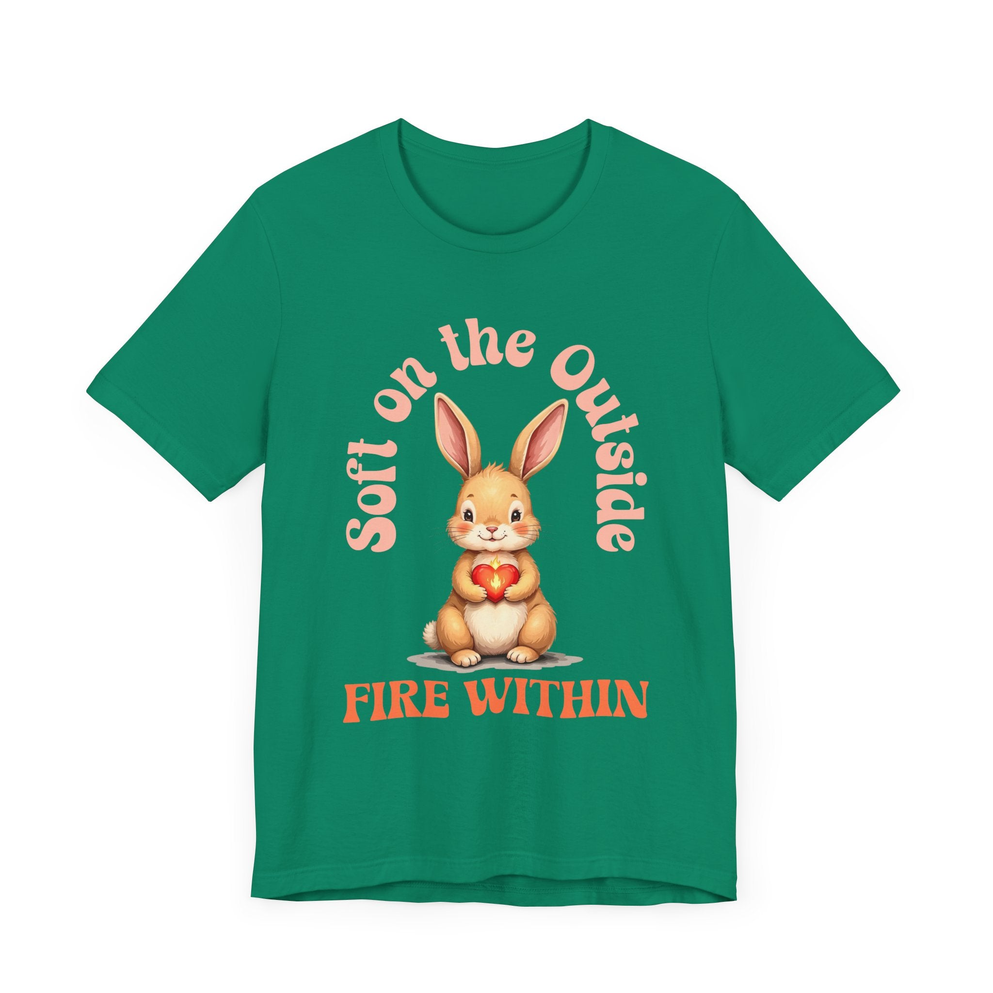Cute Bunny Strength Quote Tee – Soft on the Outside, Fire Within