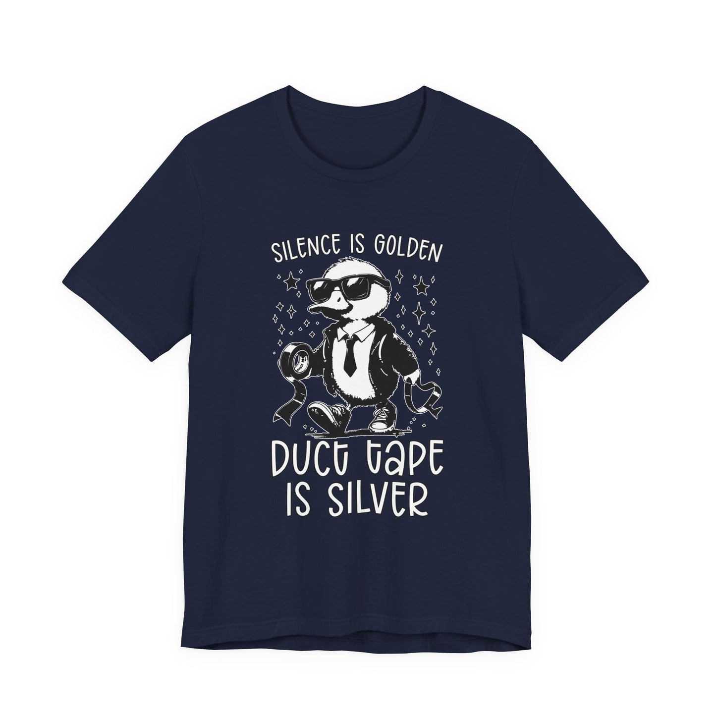 Silence Is Golden Duck Tape Is Silver T-Shirt – Funny Duck Graphic Tee