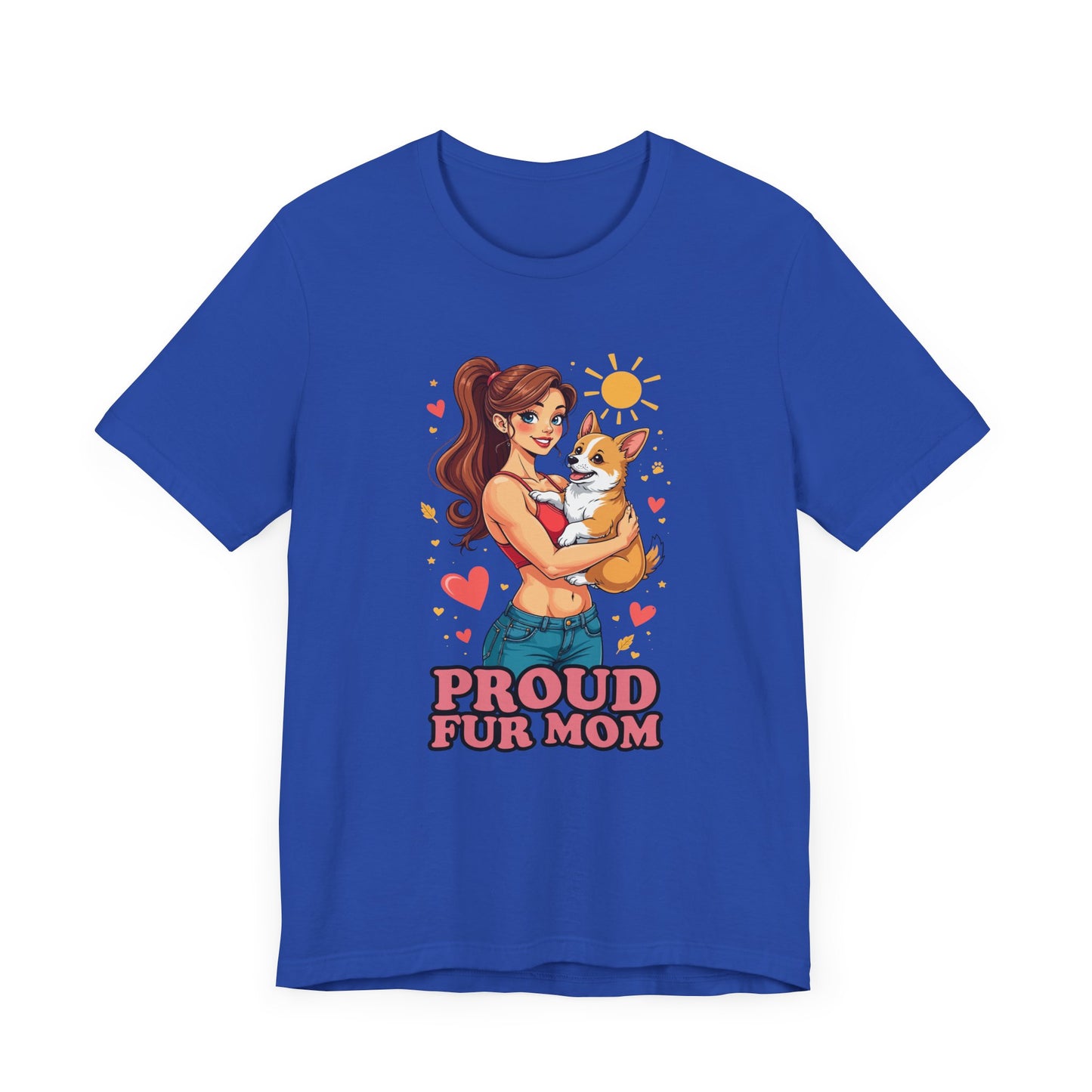 Proud Fur Mom – Happy Woman Hugging Puppy with Hearts and Sunshine Graphic T-Shirt