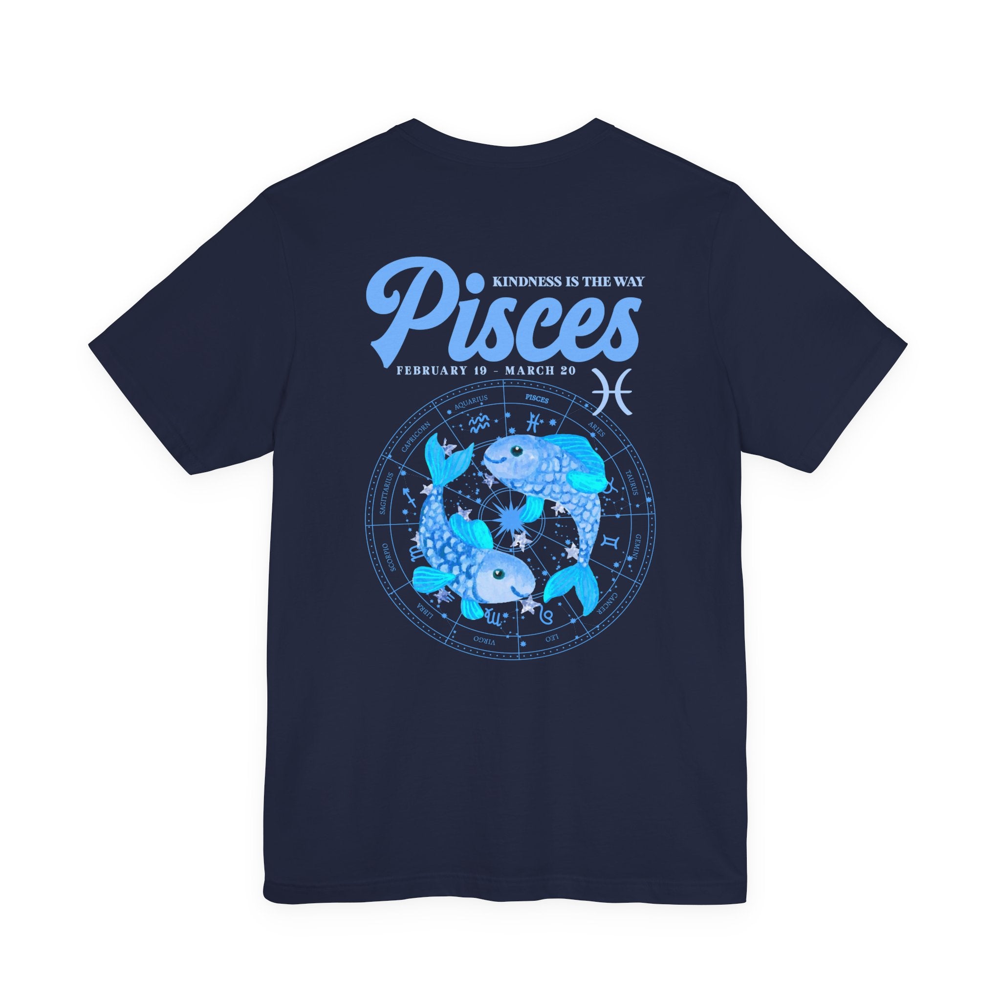 Pisces Kindness Is the Way T-Shirt – Zodiac Wheel Edition