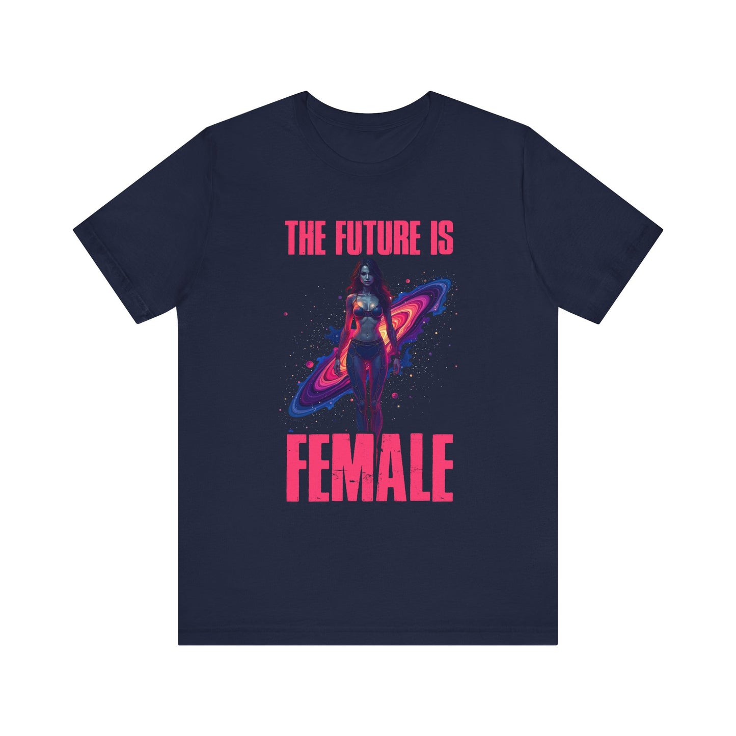The Future Is Female Shirt, Feminist Tee, Girl Power Top, Empowerment Quote Tee, Strong Women Gift, Equality Graphic Shirt