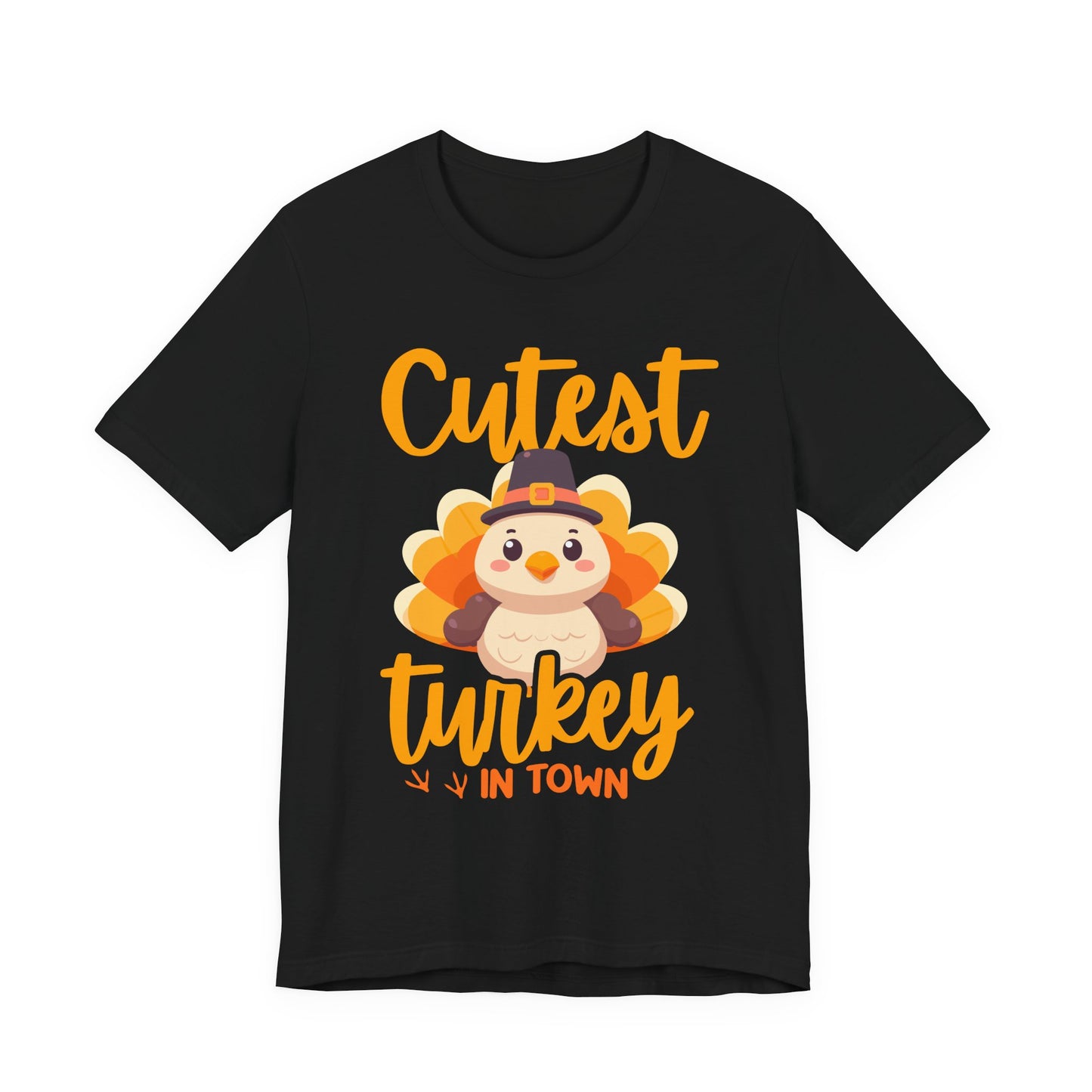Cutest Turkey in Town T-Shirt