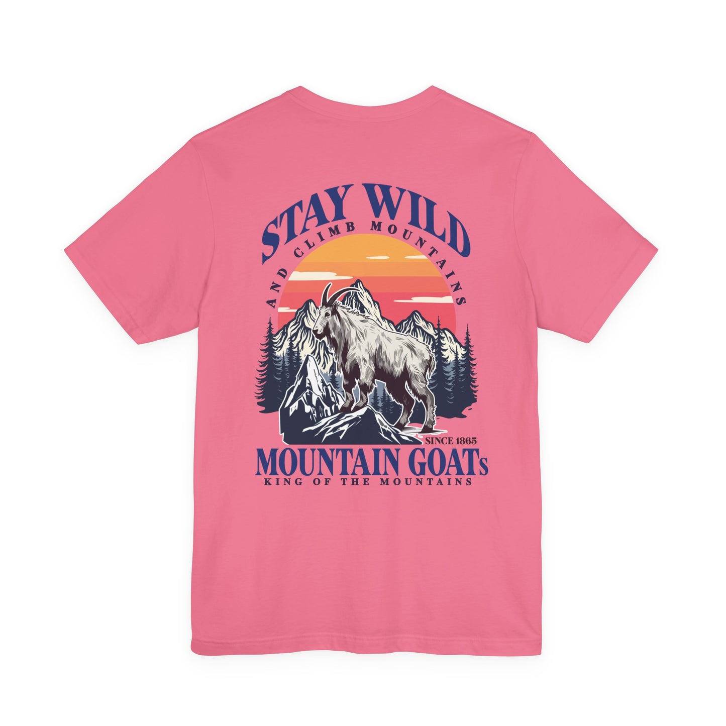 Goat Stay Wild and Climb Mountains T-Shirt