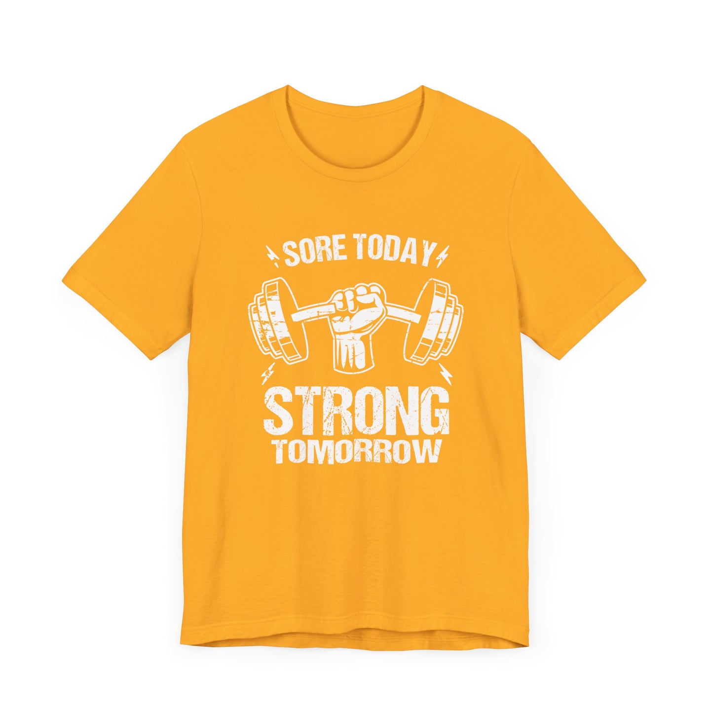 Sore Today Strong Tomorrow Tee, Gym Motivation Shirt, Workout Grind Top, Fitness Progress Graphic, Strength Gift