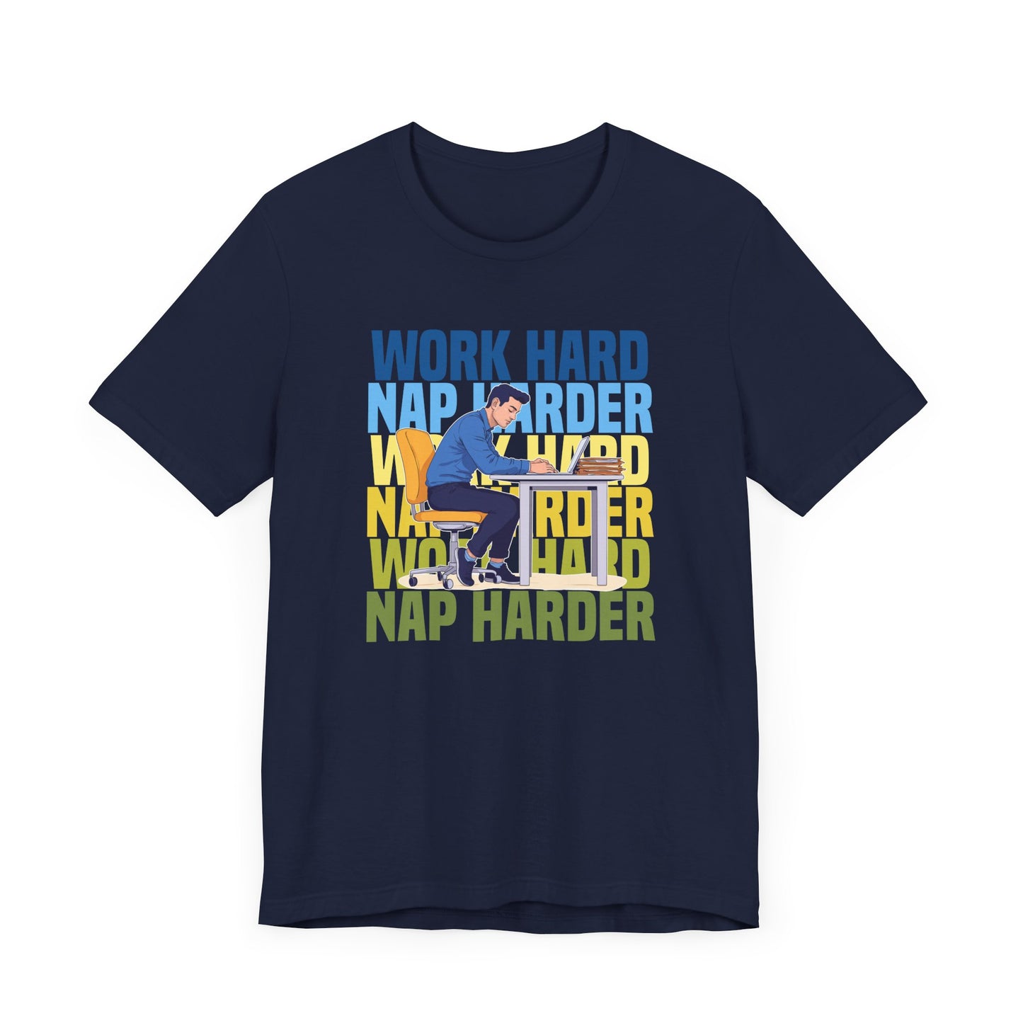 Work Hard Nap Harder Tee, Office Life Humor Shirt, Productivity Fatigue Top, Corporate Grind Graphic Tee, Tired Employee Gift