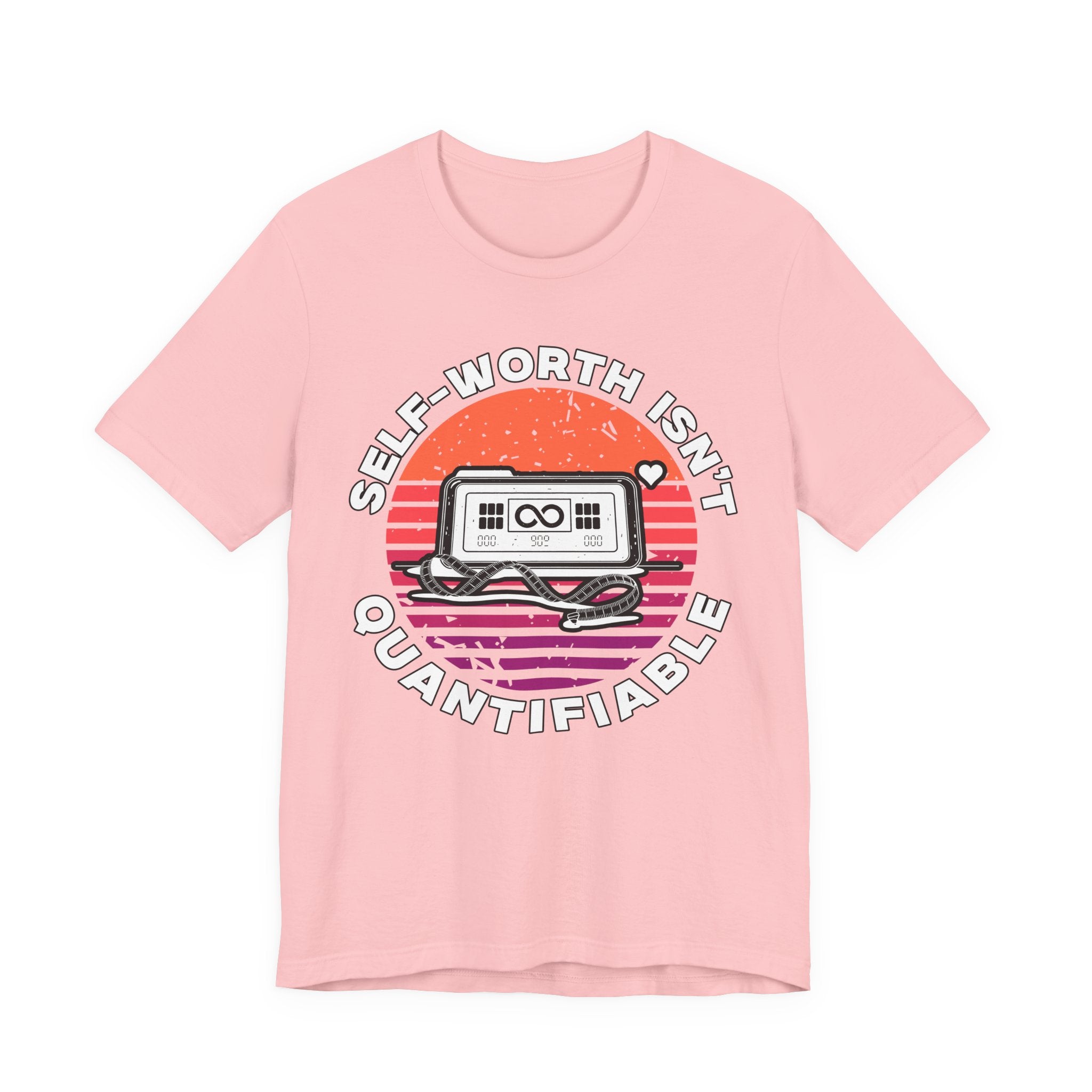 Self Worth Isn’t Quantifiable – Body Positivity Graphic T-Shirt