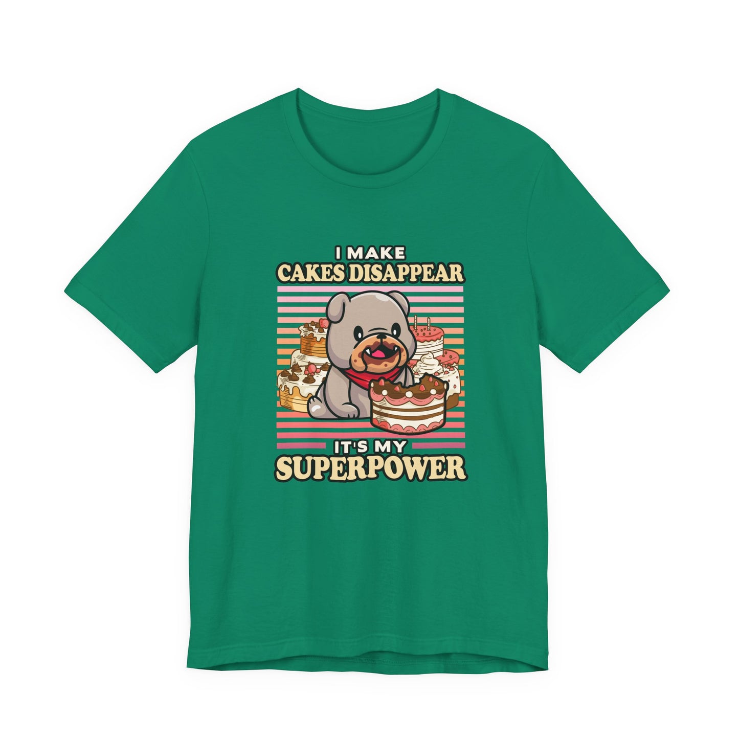 I Make Cakes Disappear T-Shirt – Cute Dog With Cakes Funny Super Power Graphic Tee