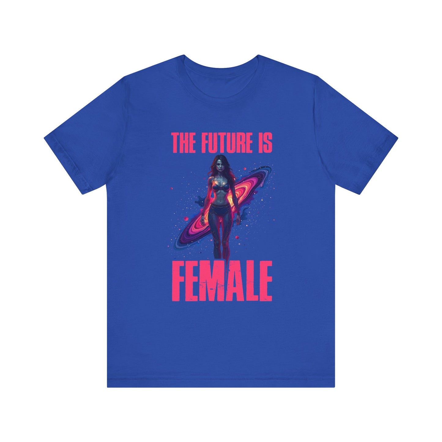The Future Is Female Shirt, Feminist Tee, Girl Power Top, Empowerment Quote Tee, Strong Women Gift, Equality Graphic Shirt
